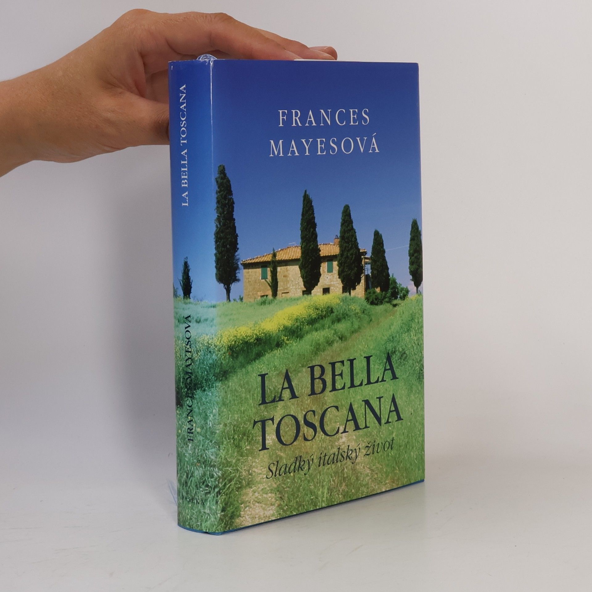 La bella Toscana: Sladký italský život