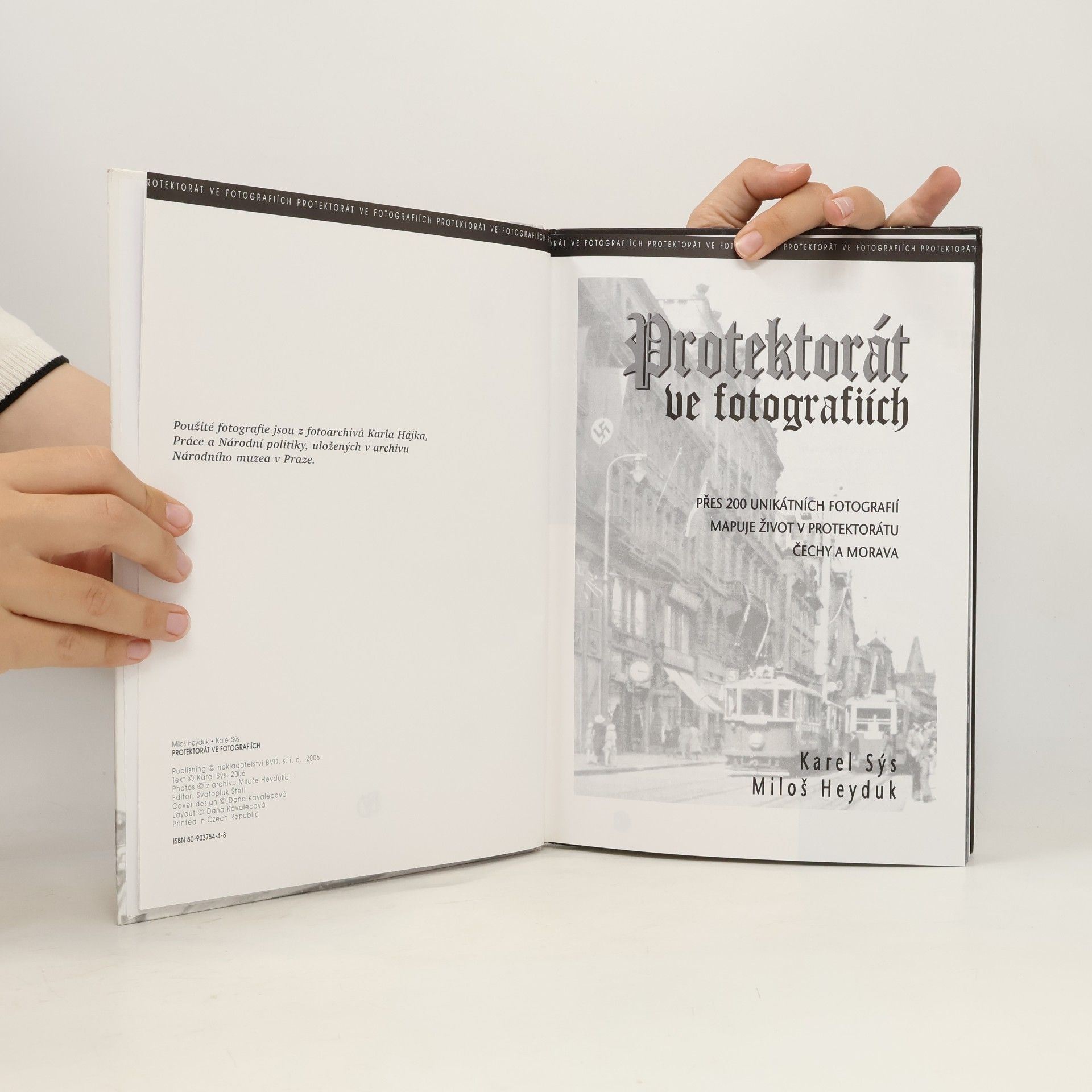 Karel Sýs Protektorát ve fotografiích