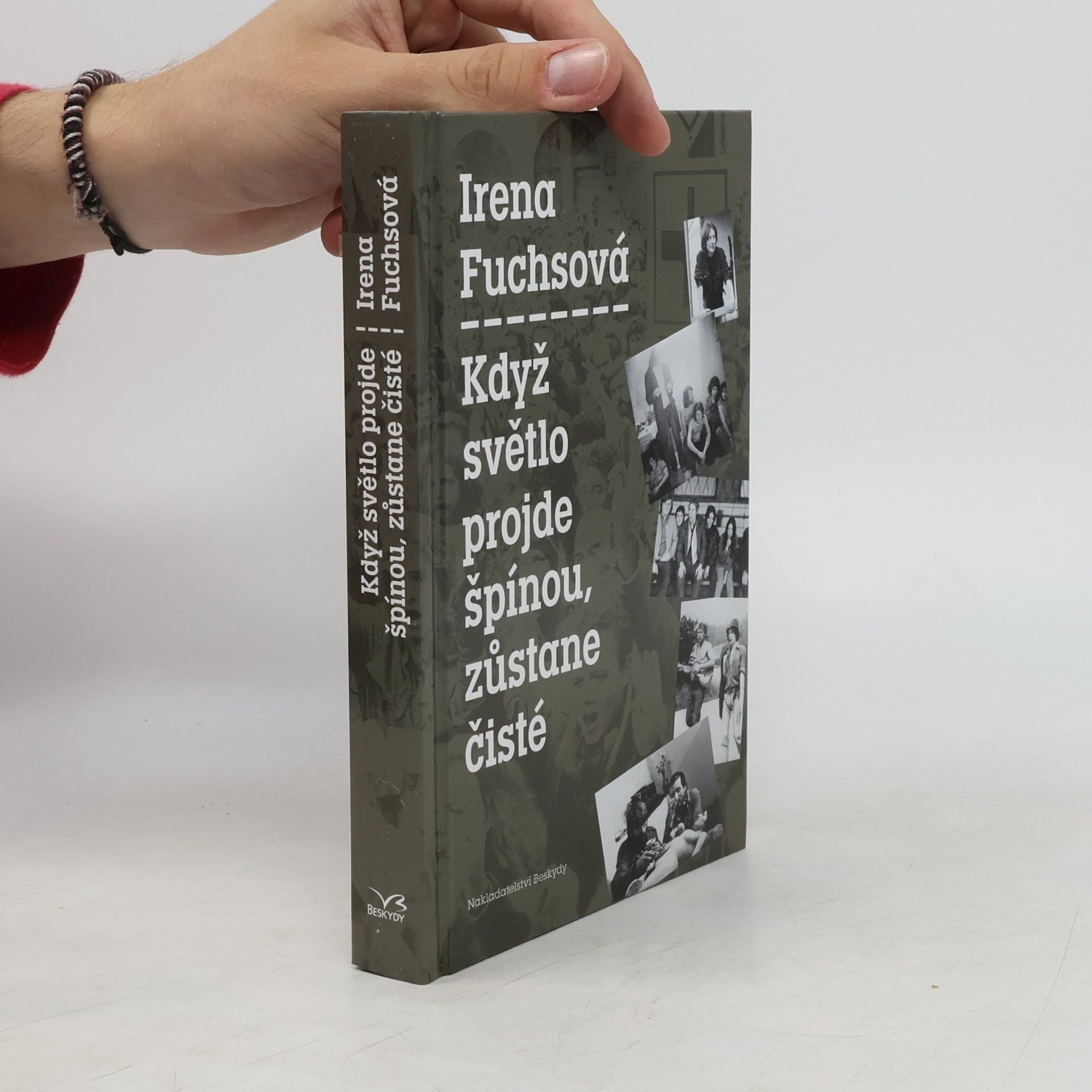 Irena Fuchsová Když světlo projde špínou, zůstane čisté