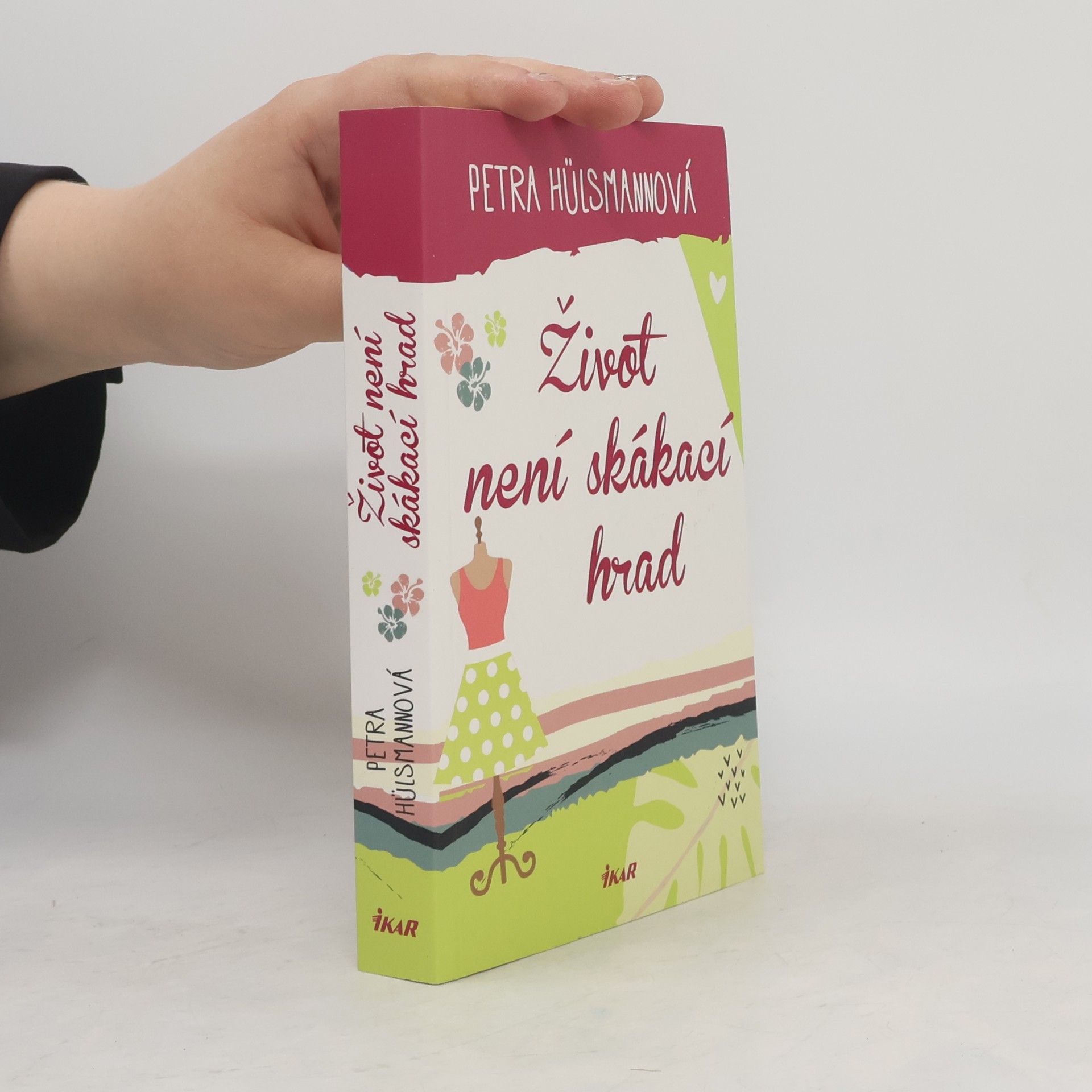 Petra Hülsmann Život není skákací hrad