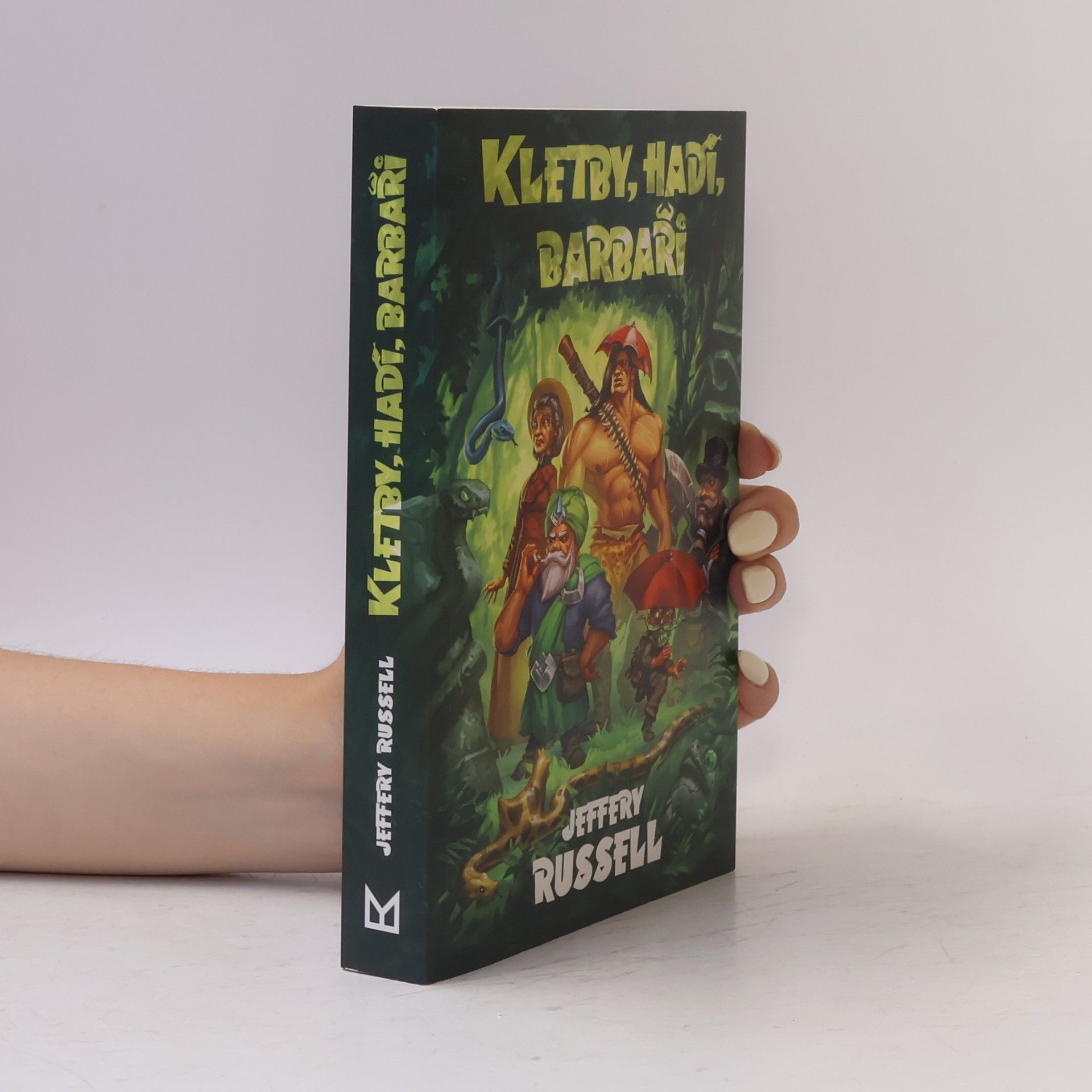 Jeffery Russell Kletby, hadi, barbaři