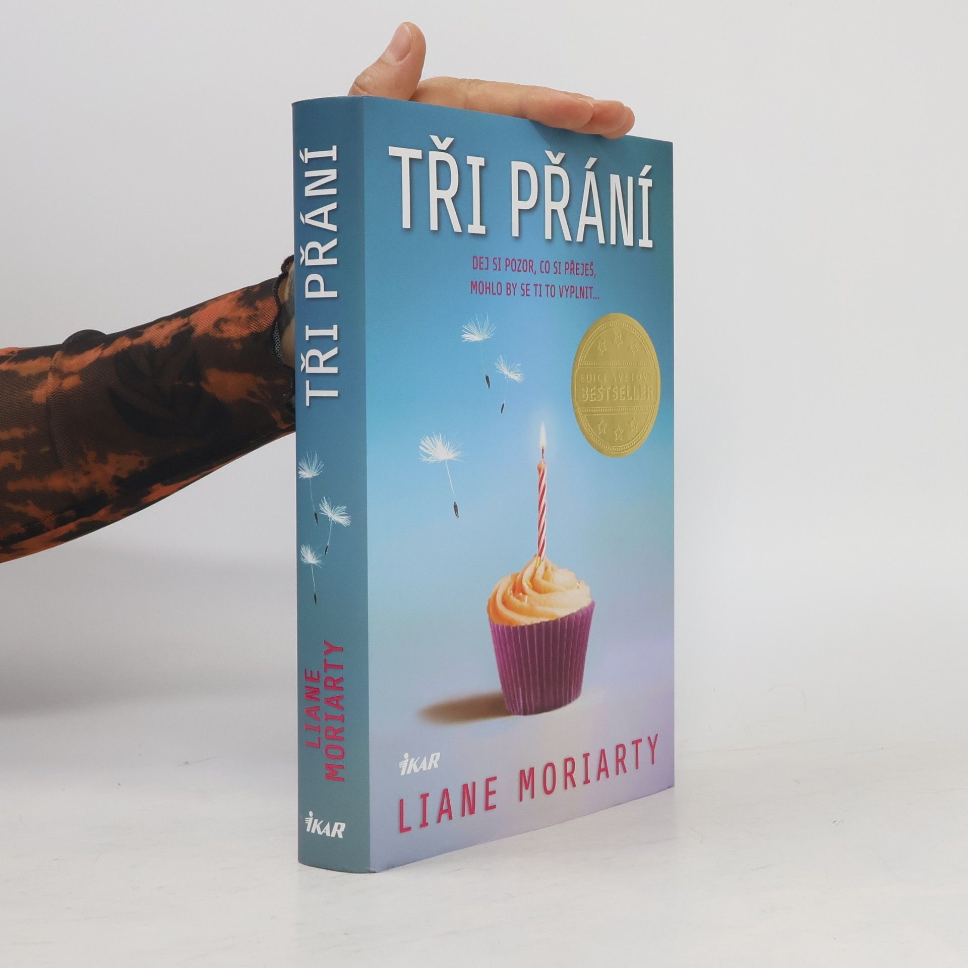 Liane Moriarty Tři přání