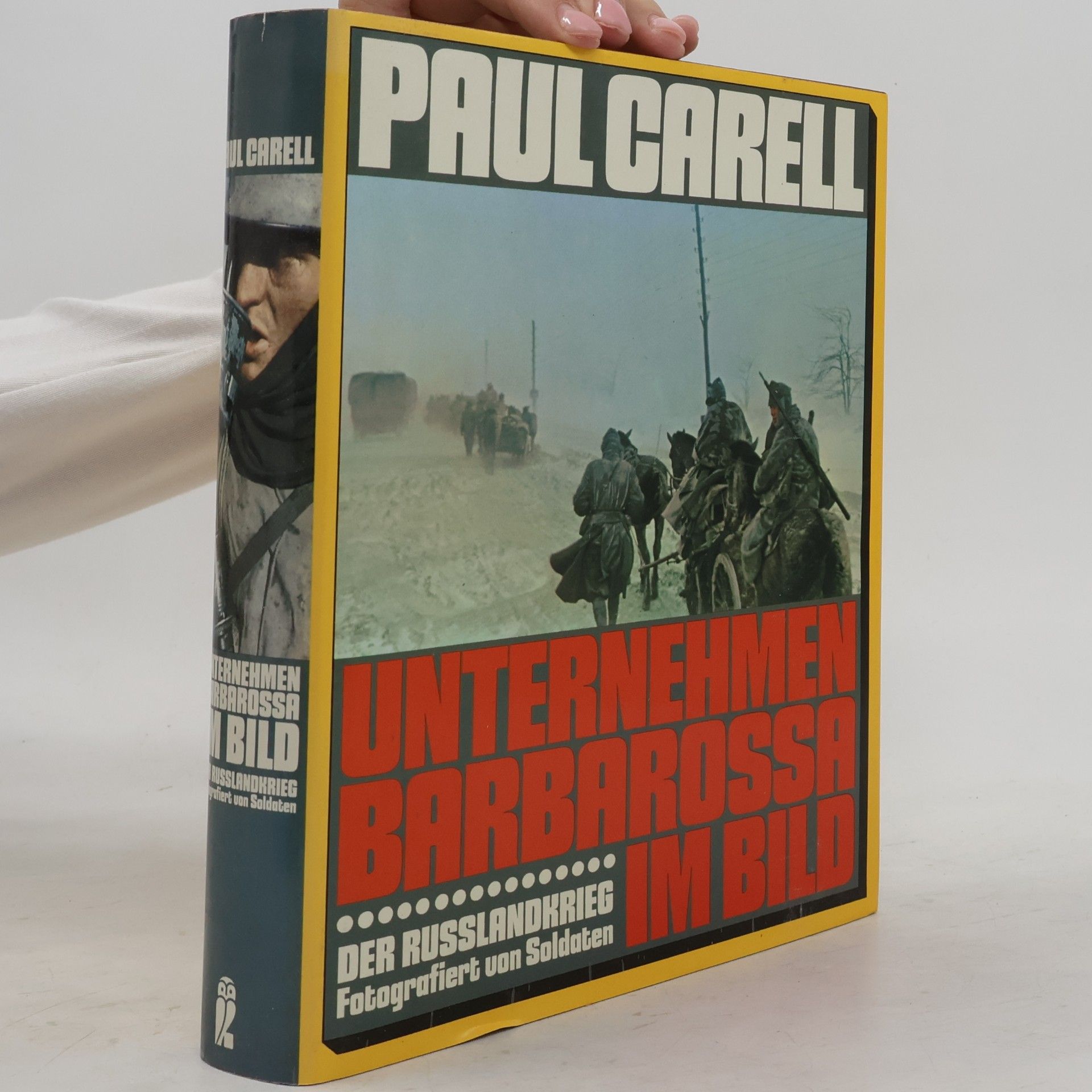Paul Carell Unternehmen Barbarossa im Bild