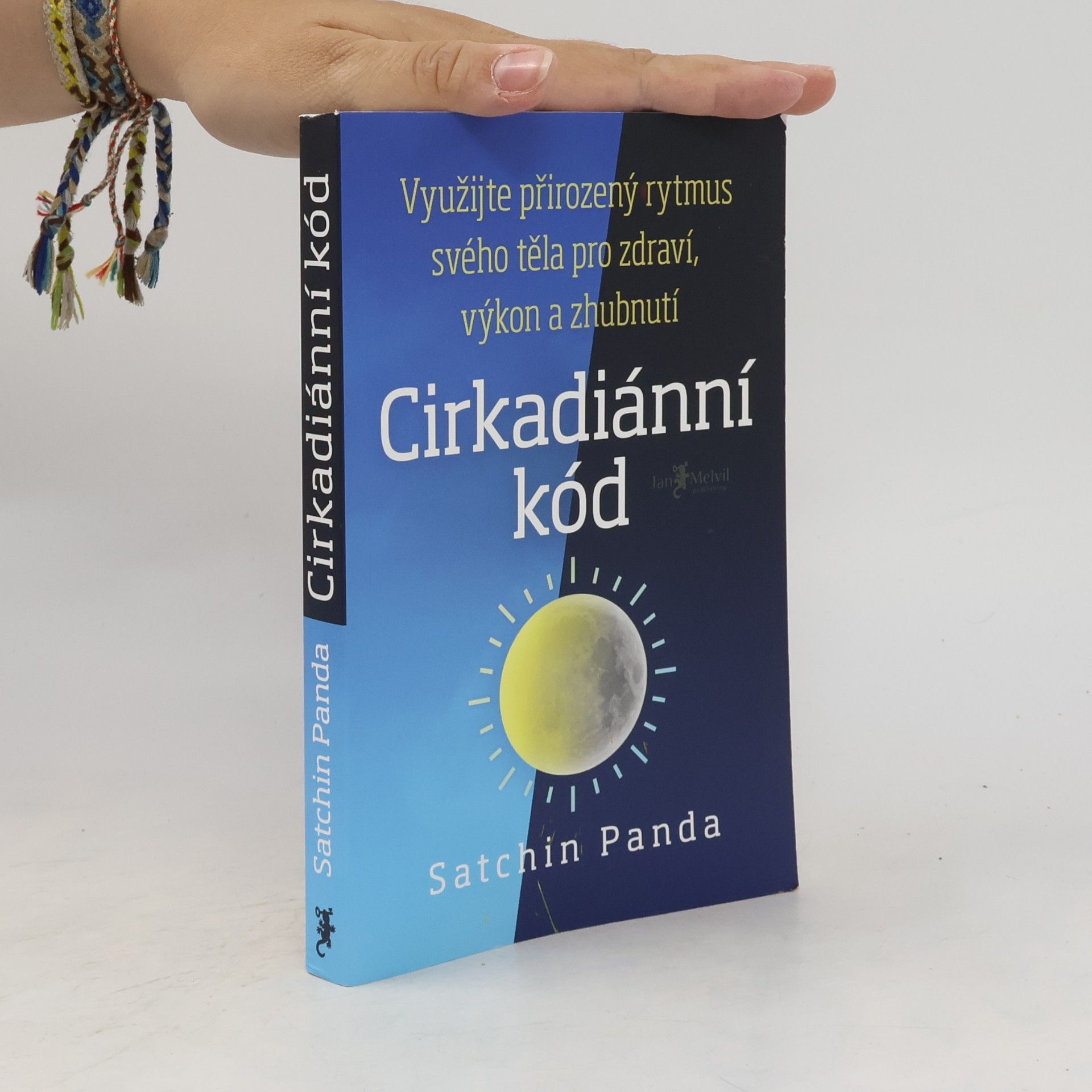 Satchin Panda, PhD Cirkadiánní kód