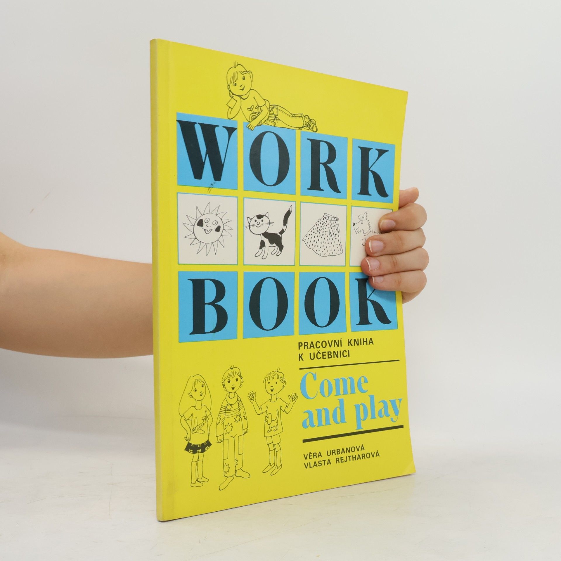 Věra Urbanová Workbook. Pracovní kniha k učebnici Come and play