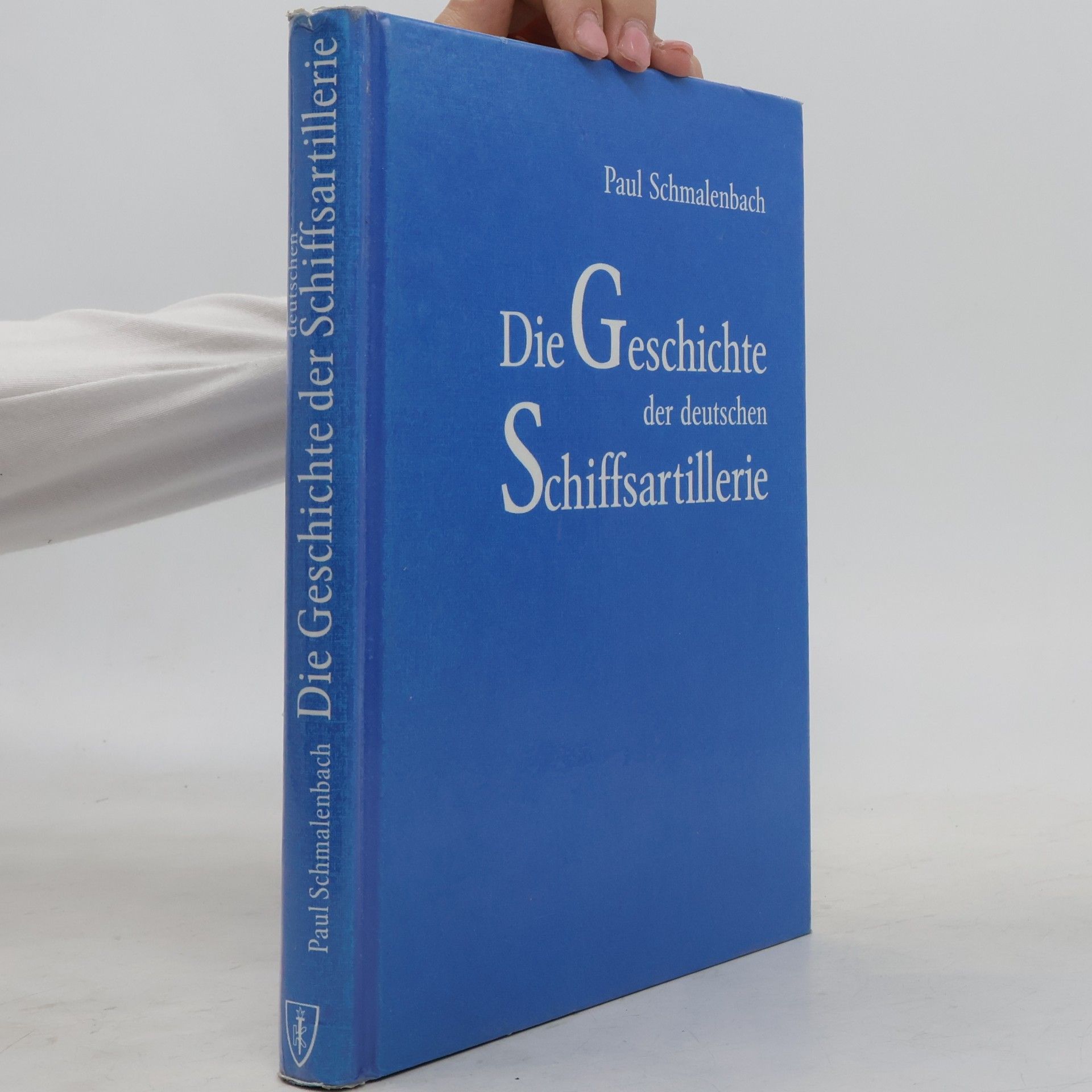 Paul Schmalenbach Die Geschichte der deutschen Schiffsartillerie
