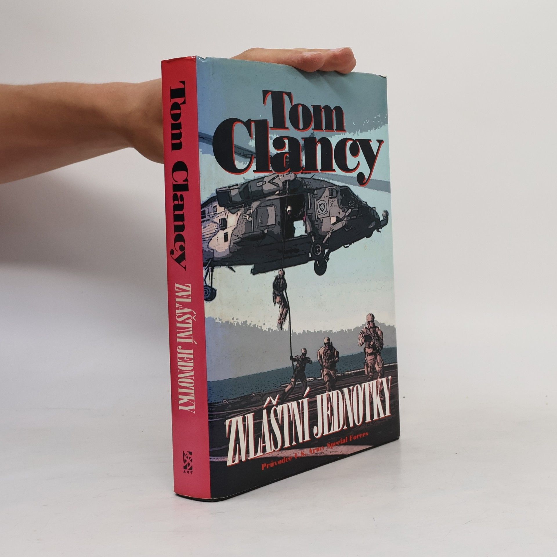 Tom Clancy Zvláštní jednotky. Průvodce U.S. Army Special Forces