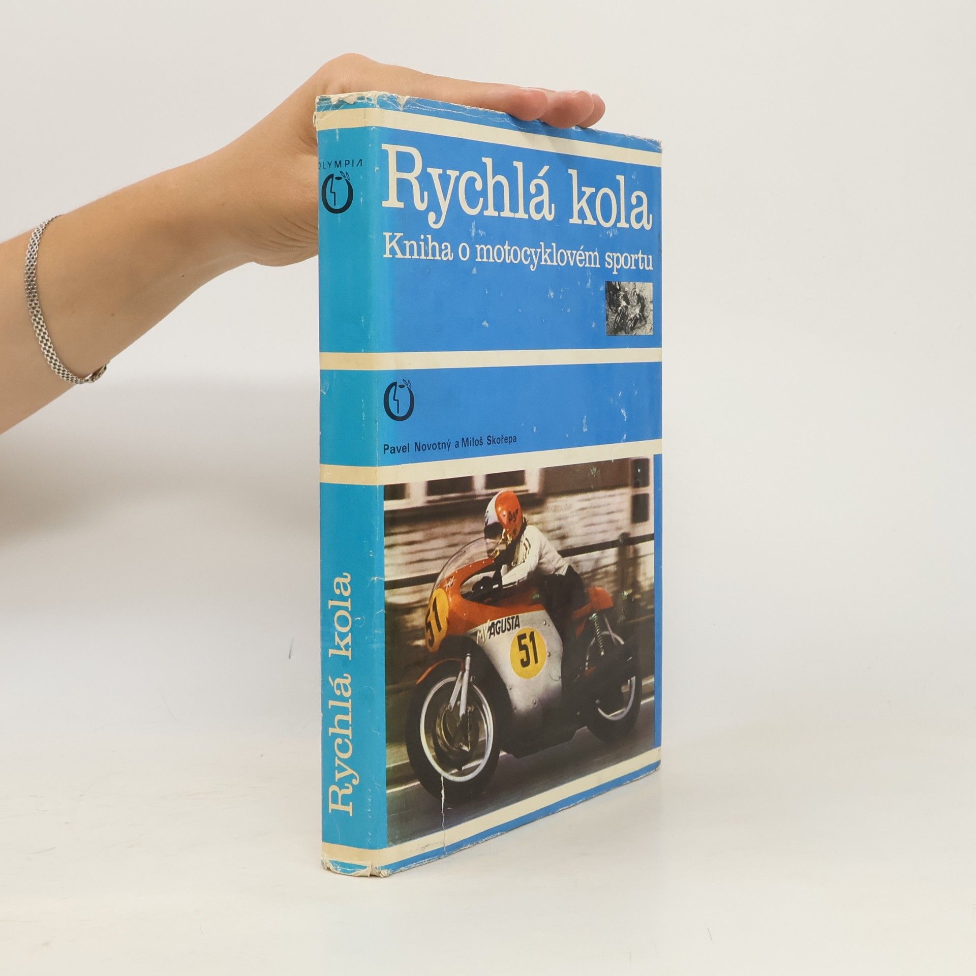 Pavel Novotný Rychlá kola. Kniha o motocyklovém sportu