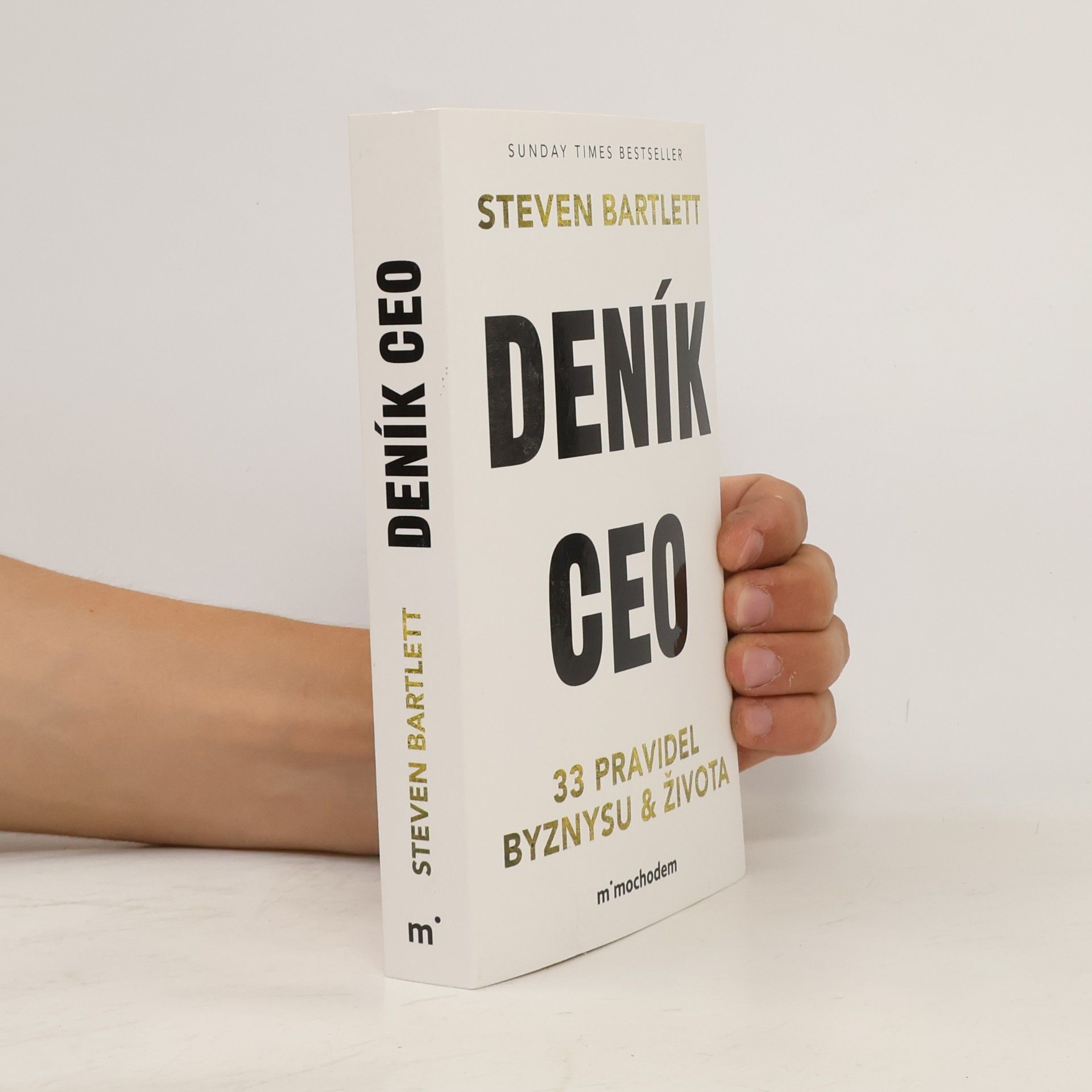 Steven Bartlett Deník CEO 33 pravidel byznysu a života