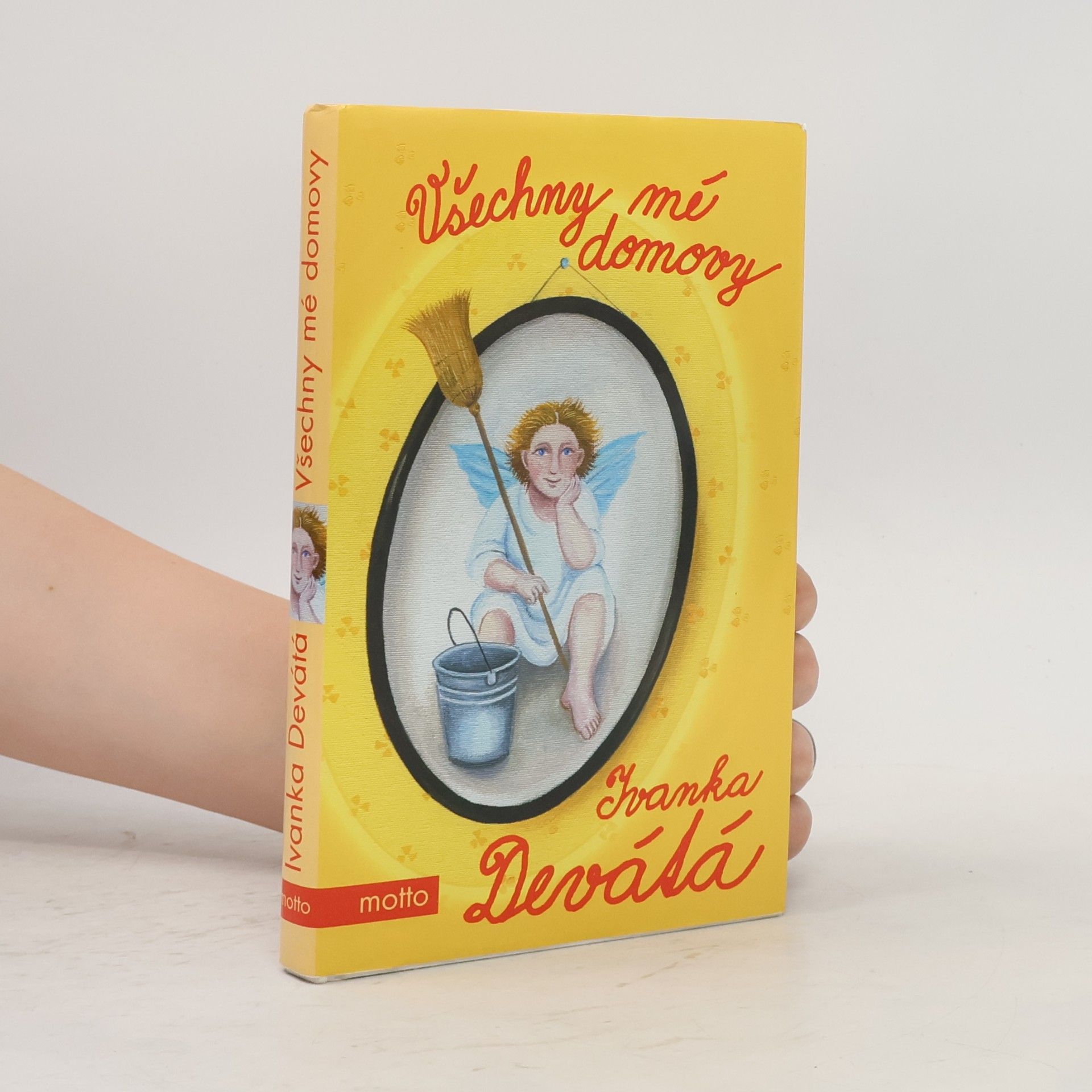 Ivanka Devátá Všechny mé domovy