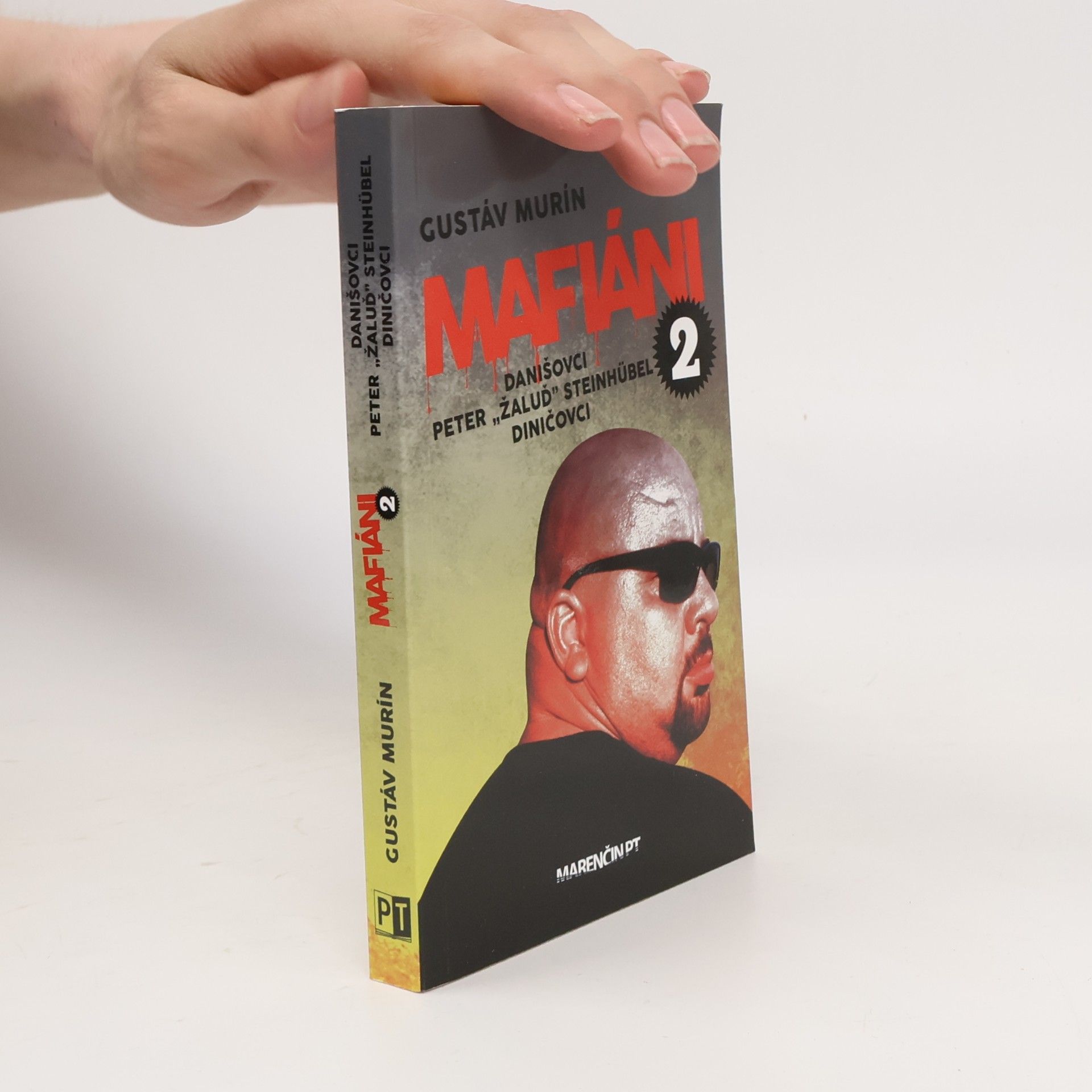 Gustáv Murín Mafiáni 2 - Danišovci - Peter ,,Žaluď“ Steinhübel – Diničovci