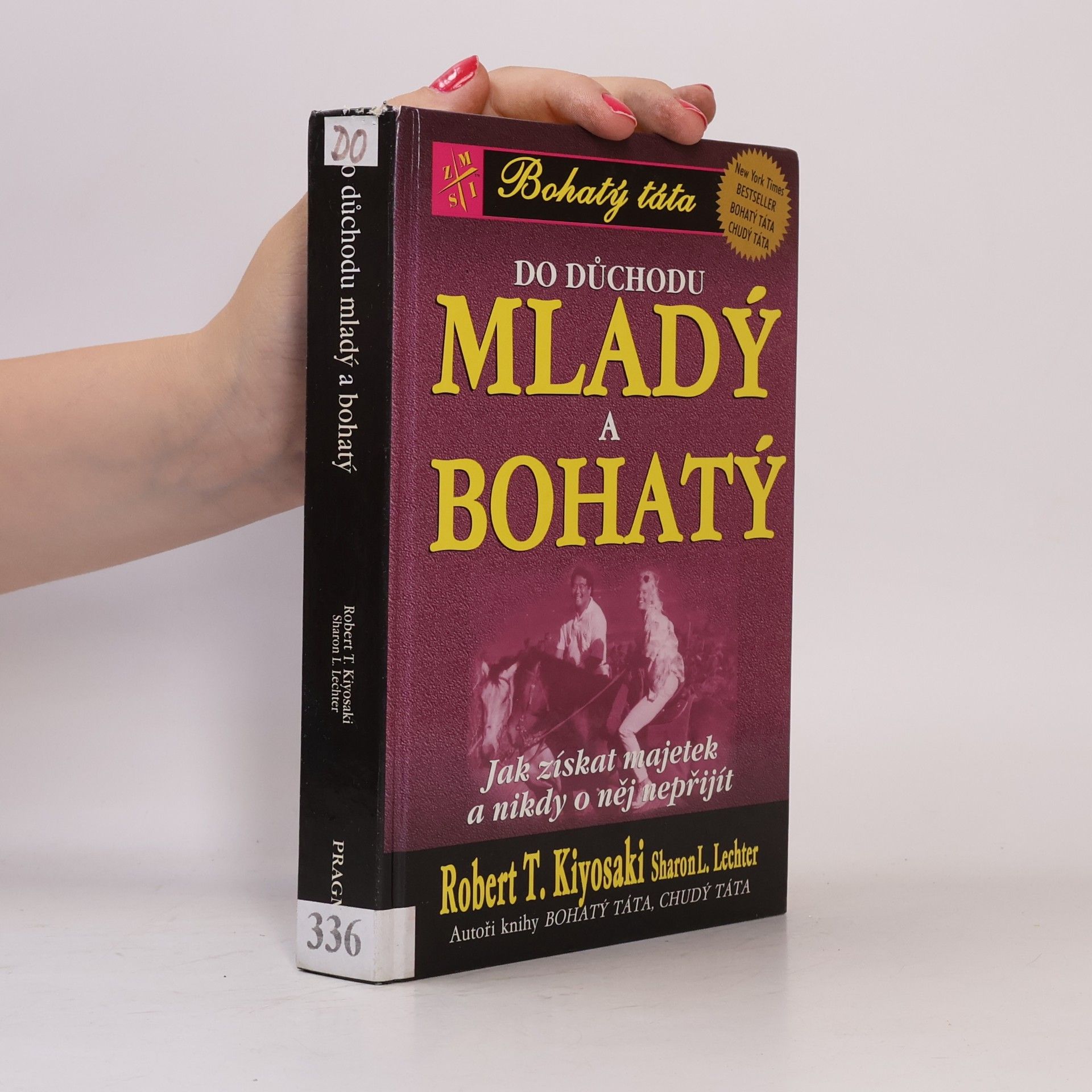Robert Kiyosaki Do důchodu mladý a bohatý
