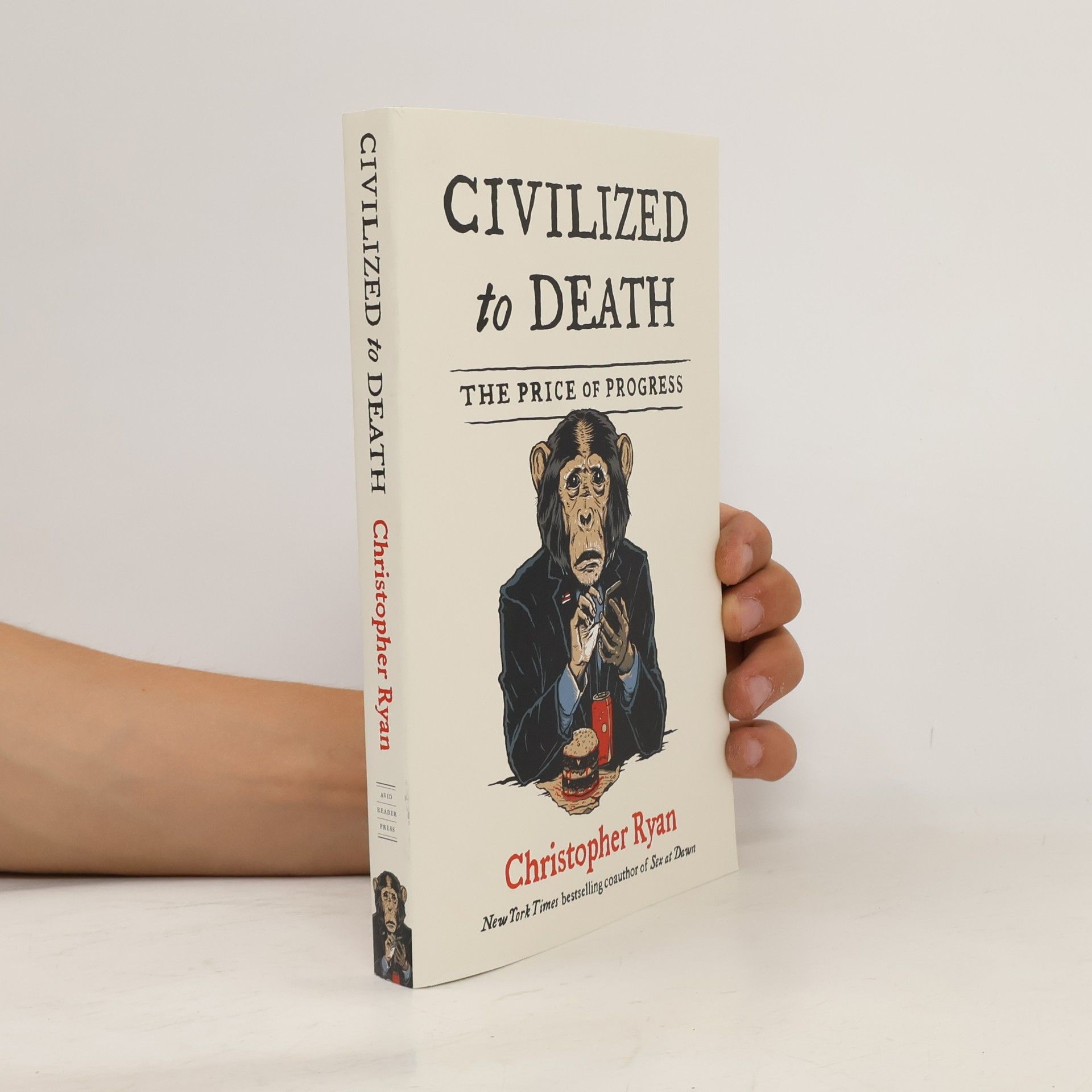 Christopher Ryan Civilized to Death
