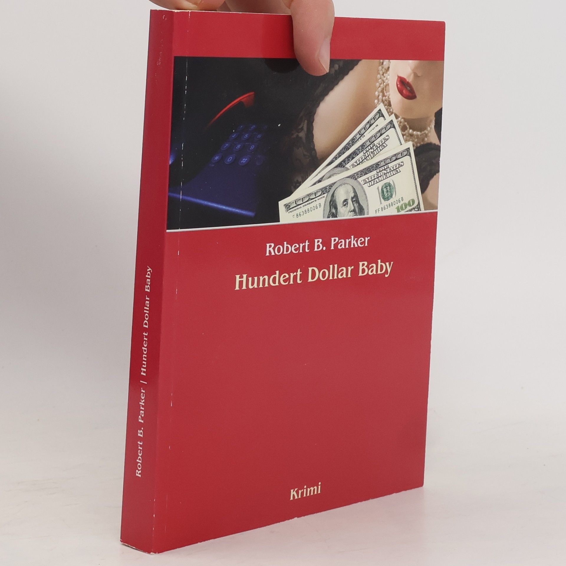 Robert B. Parker Hundert Dollar Baby