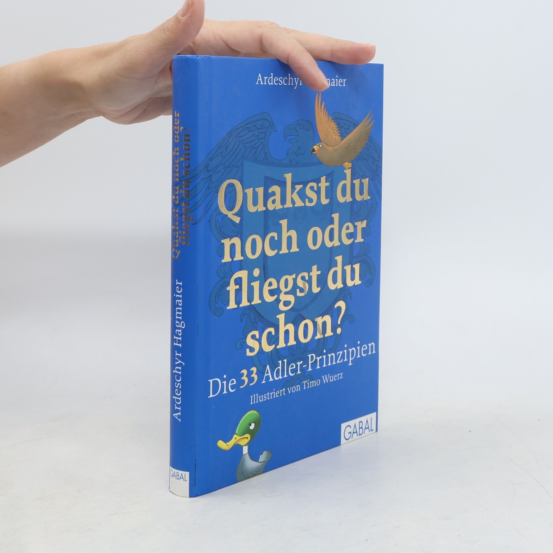 Ardeschyr Hagmaier Quakst du noch oder fliegst du schon?
