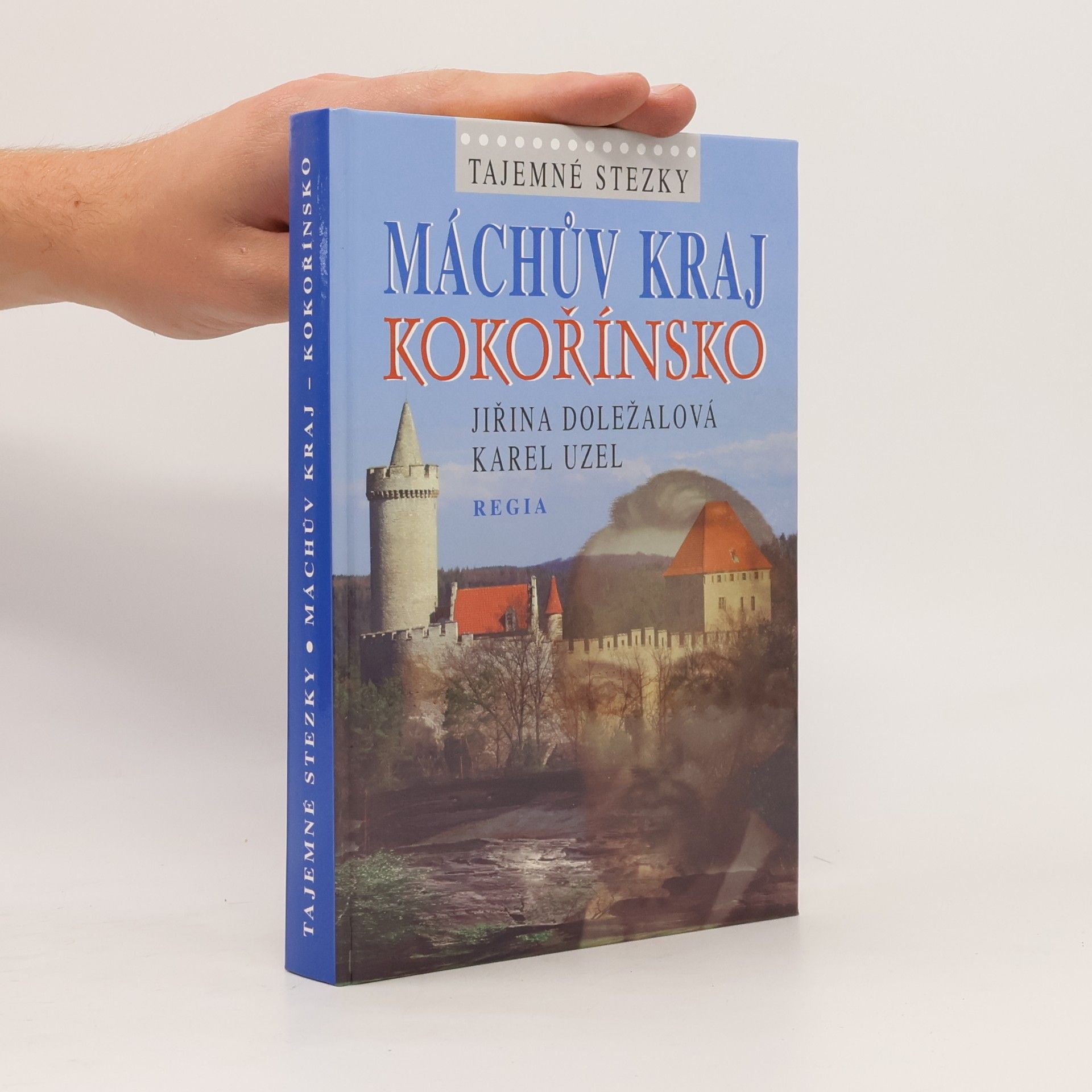 Jiřina Doležalová Máchův kraj - Kokořínsko