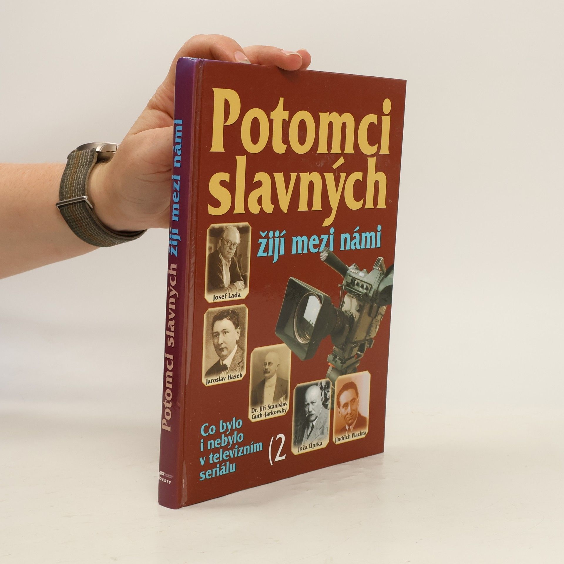 Libuše Štědrá Potomci slavných žijí mezi námi 2. Co bylo i nebylo v televizním seriálu