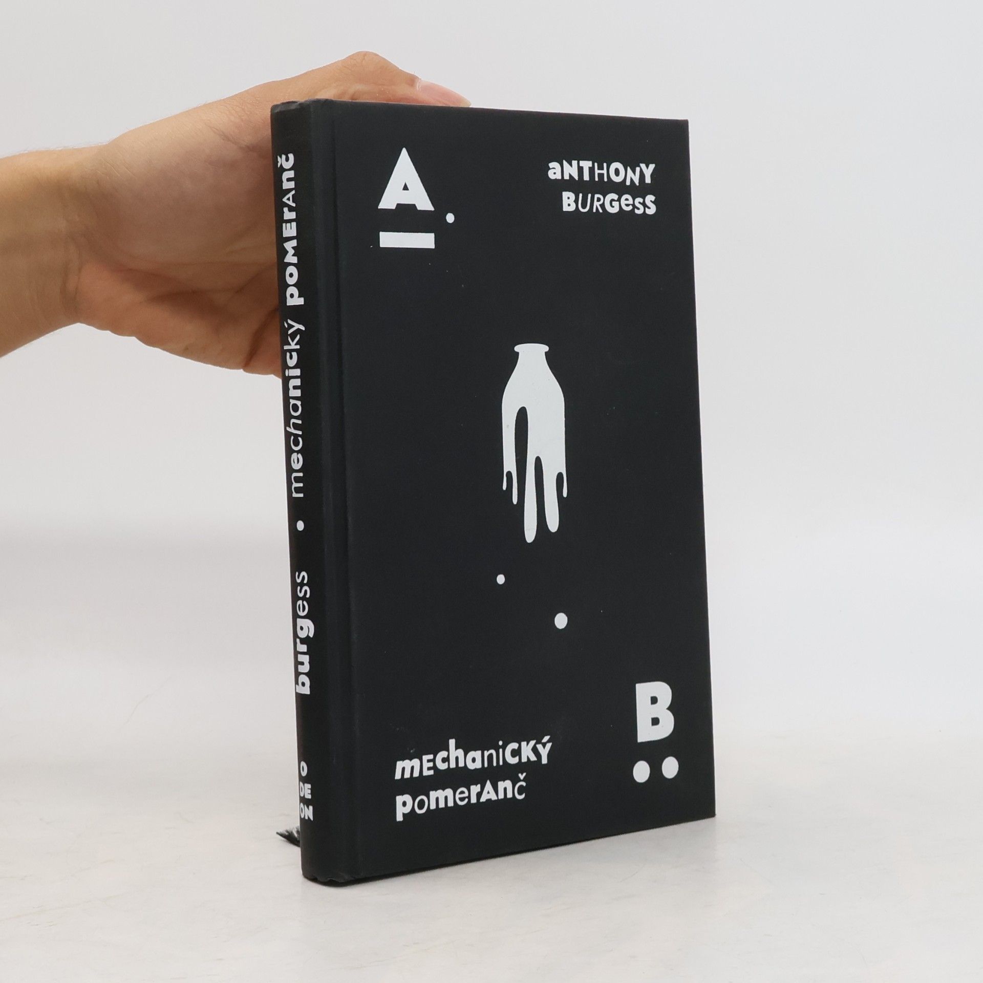 Anthony Burgess Mechanický pomeranč
