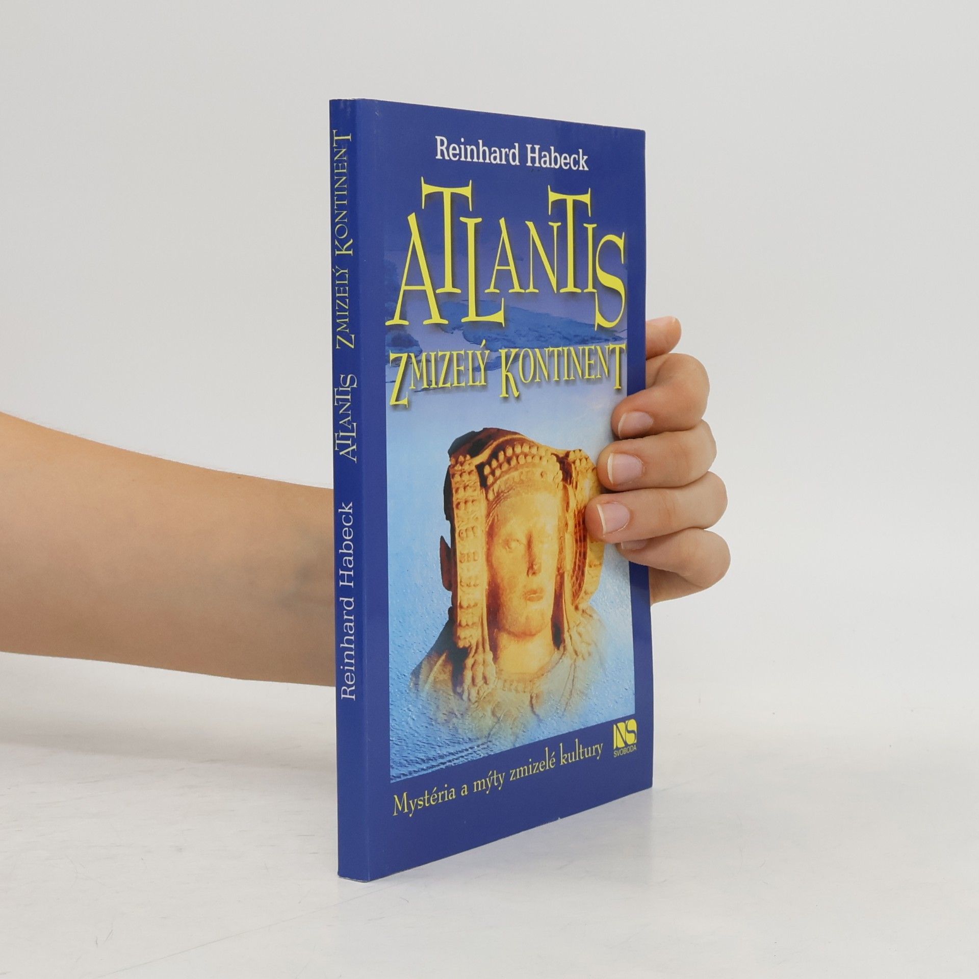 Reinhard Habeck Atlantis. Zmizelý kontinent