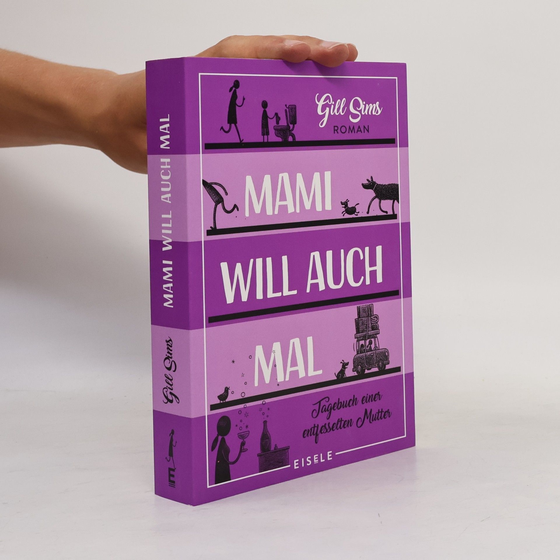 Gill Sims Mami will auch mal!