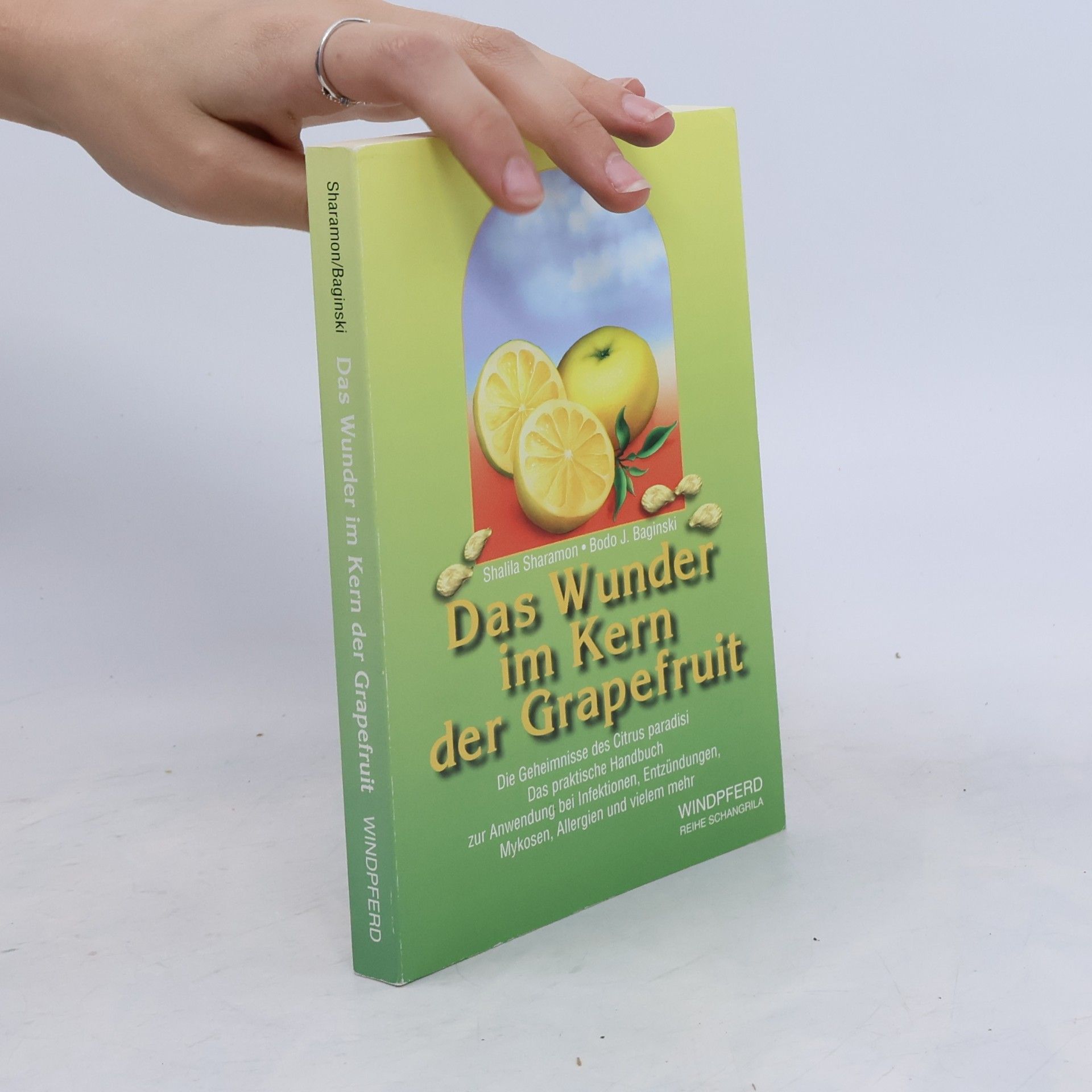 Bodo J. Baginski Das Wunder im Kern der Grapefruit