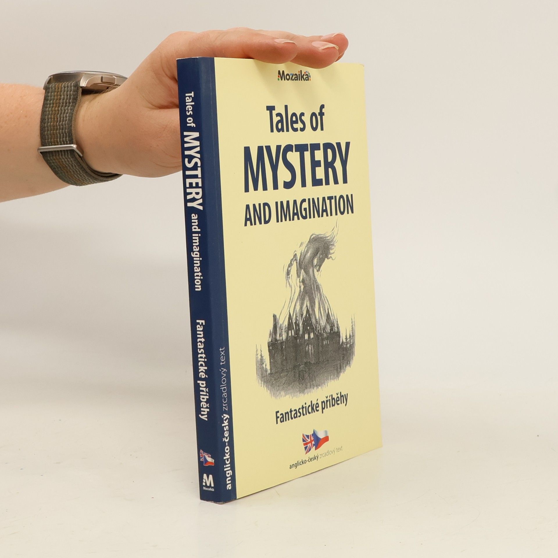 Edgar Allan Poe Tales of mystery & imagination = Fantastické příběhy
