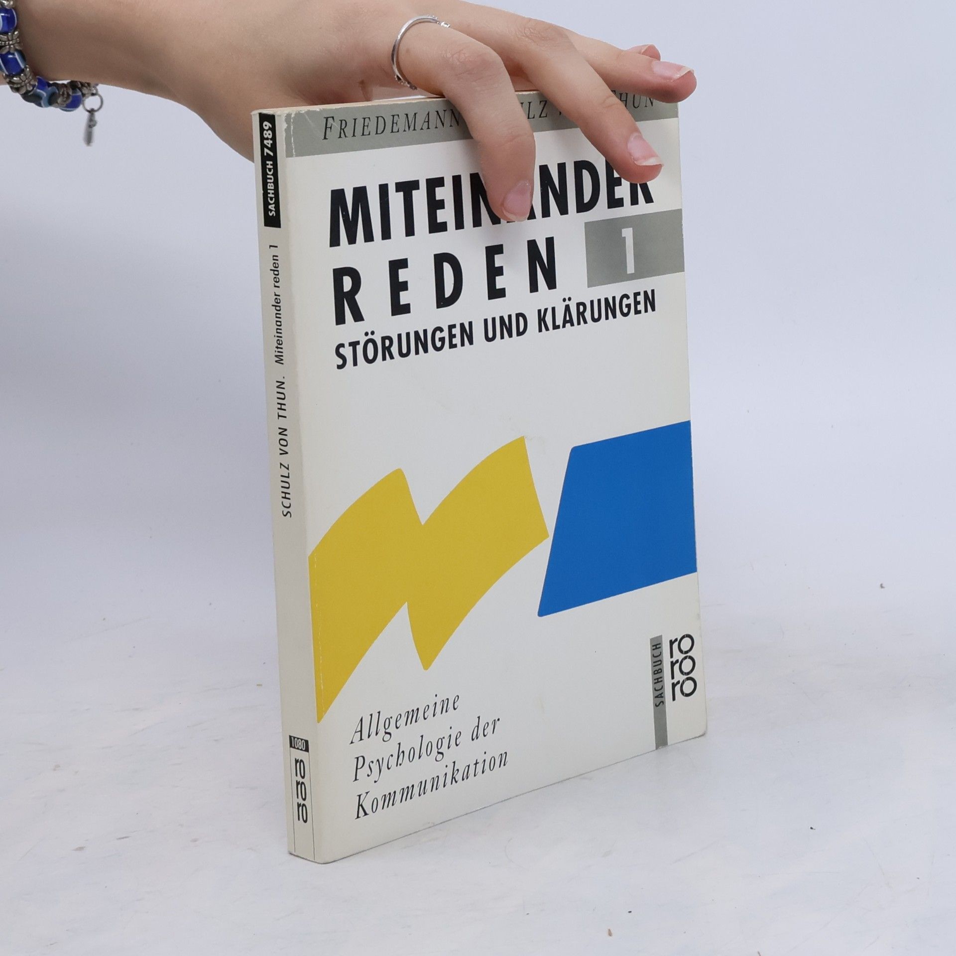 Friedemann Schulz von Thun Miteinander reden 1. Störungen und Klärungen