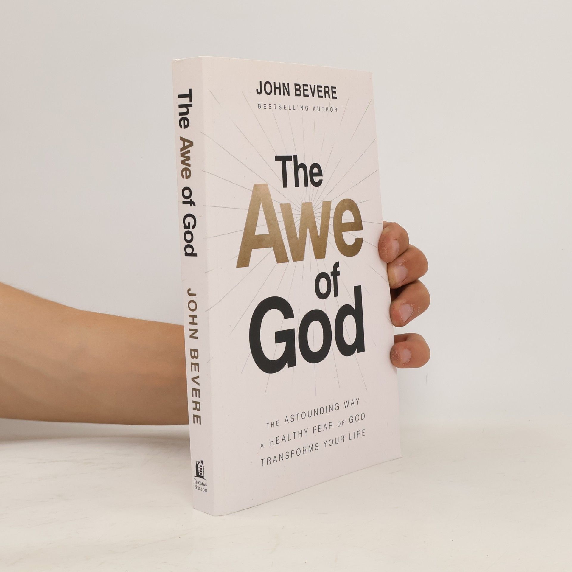 Bevere John The Awe of God