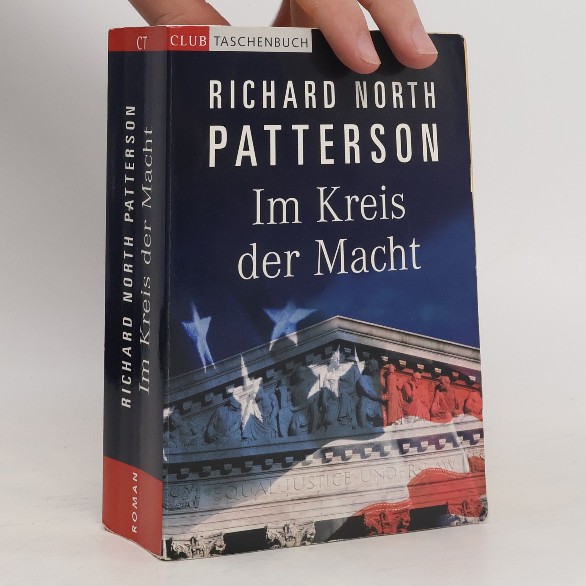 Richard North Patterson Im Kreis der Macht