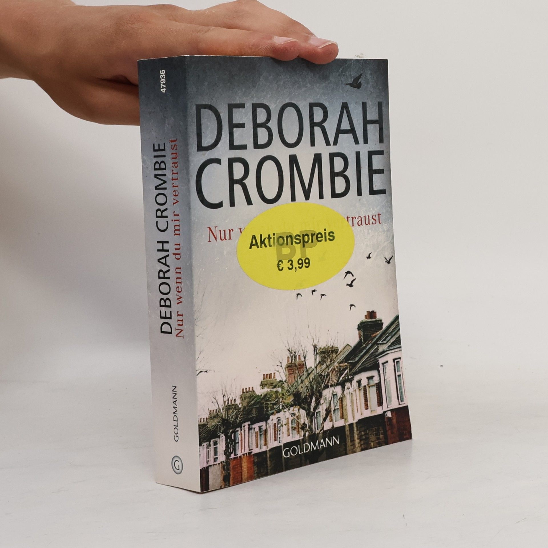 Deborah Crombie Nur wenn du mir vertraust