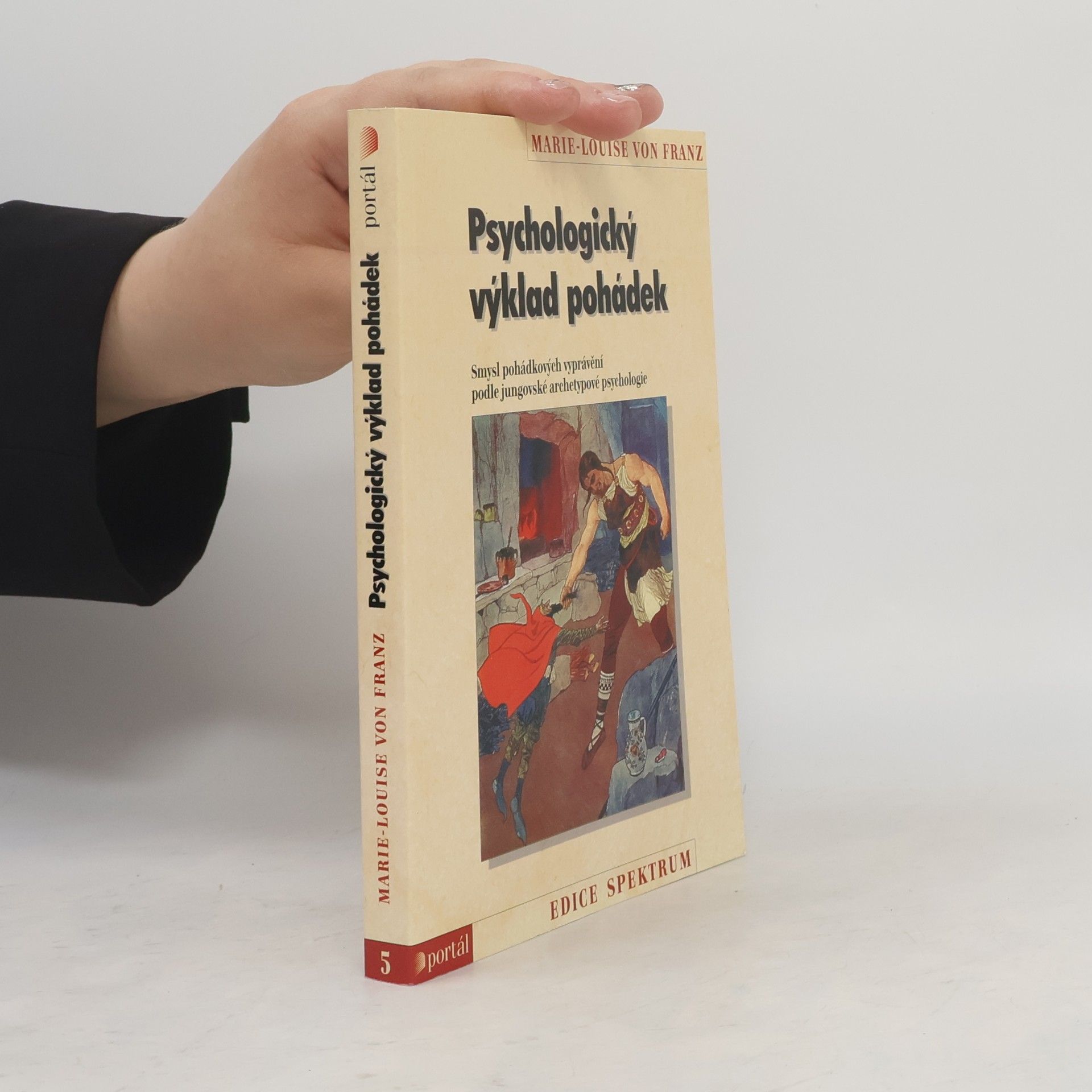 Marie-Louise von Franz Psychologický výklad pohádek