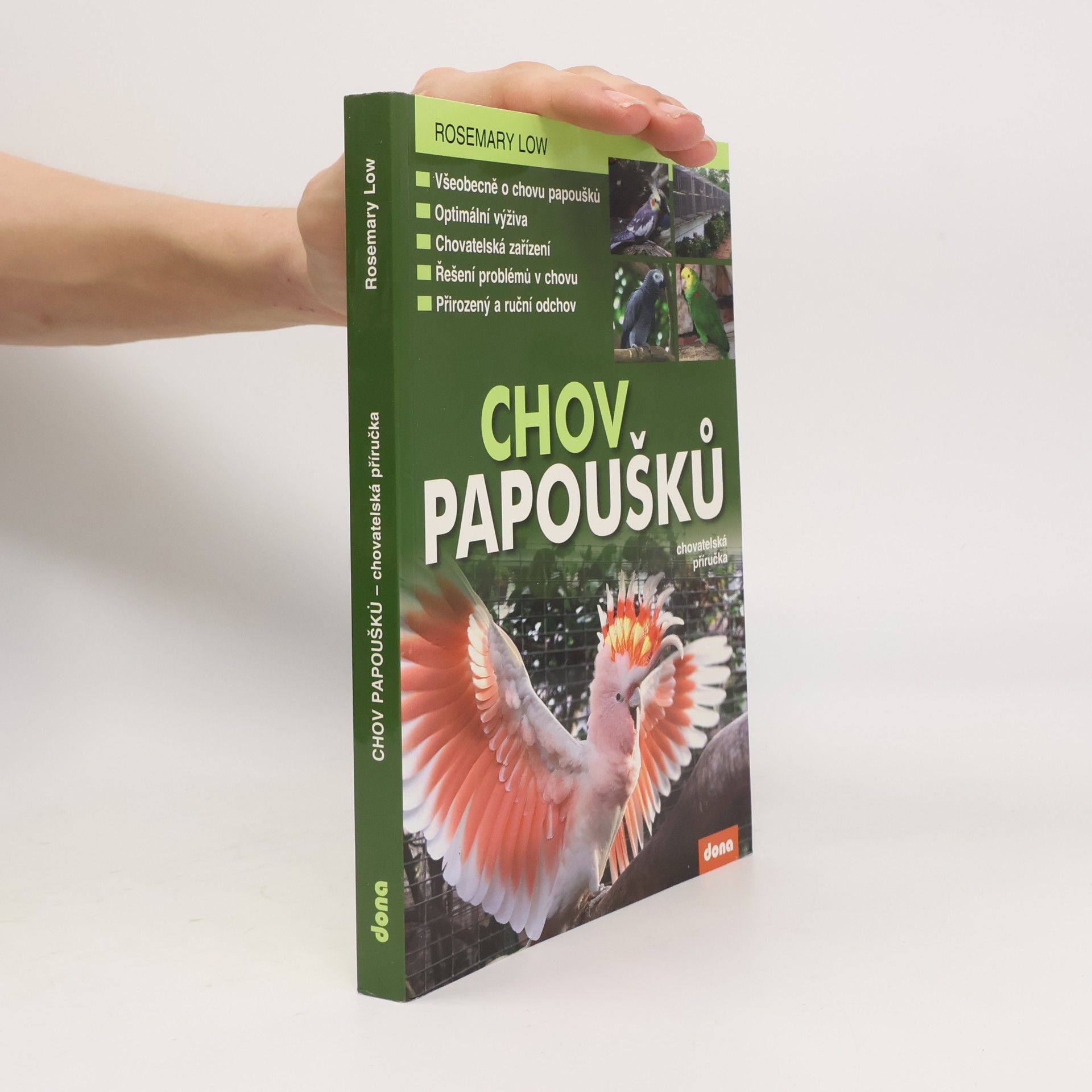 Rosemary Low Chov papoušků - chovatelská příručka