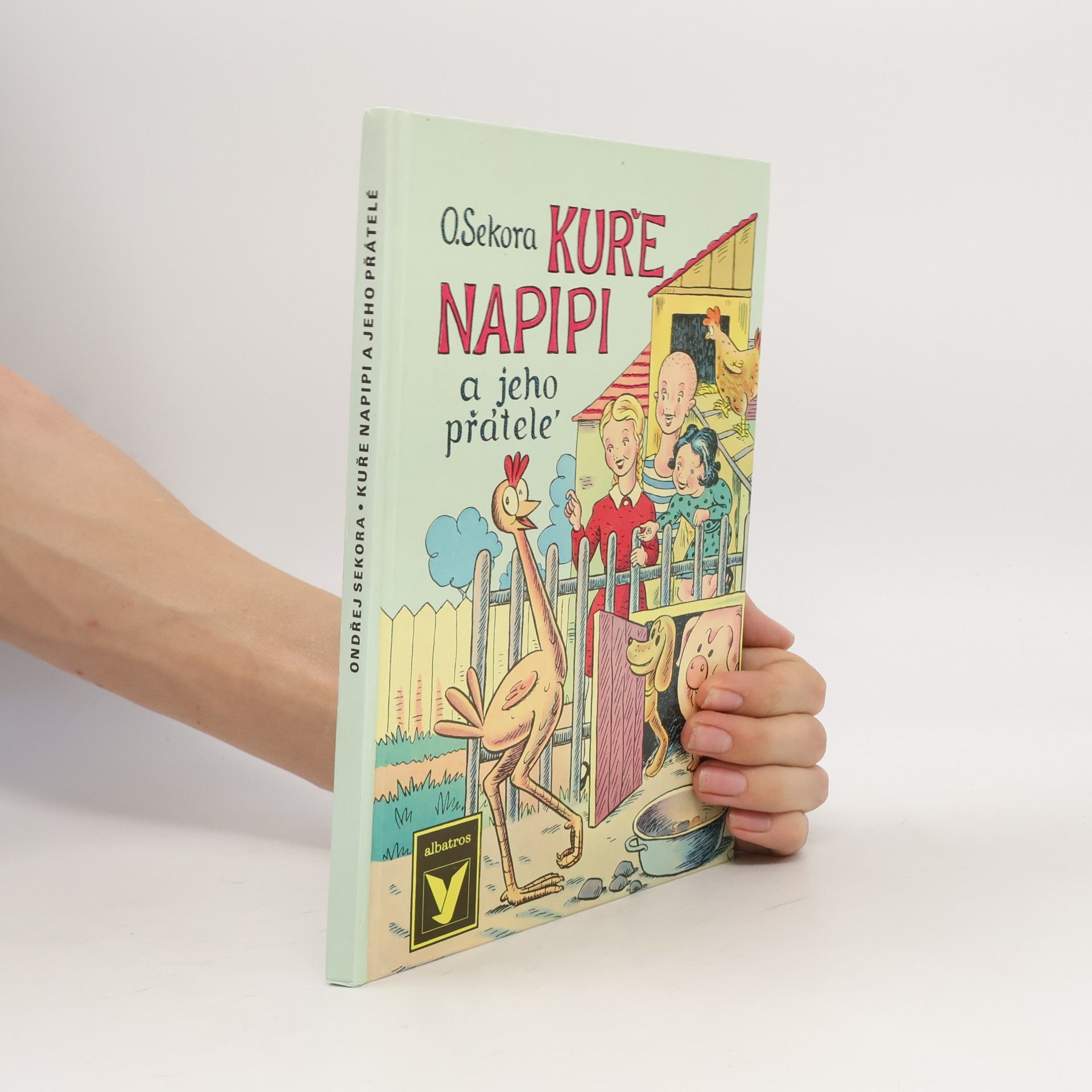 Ondřej Sekora Kuře Napipi a jeho přátelé