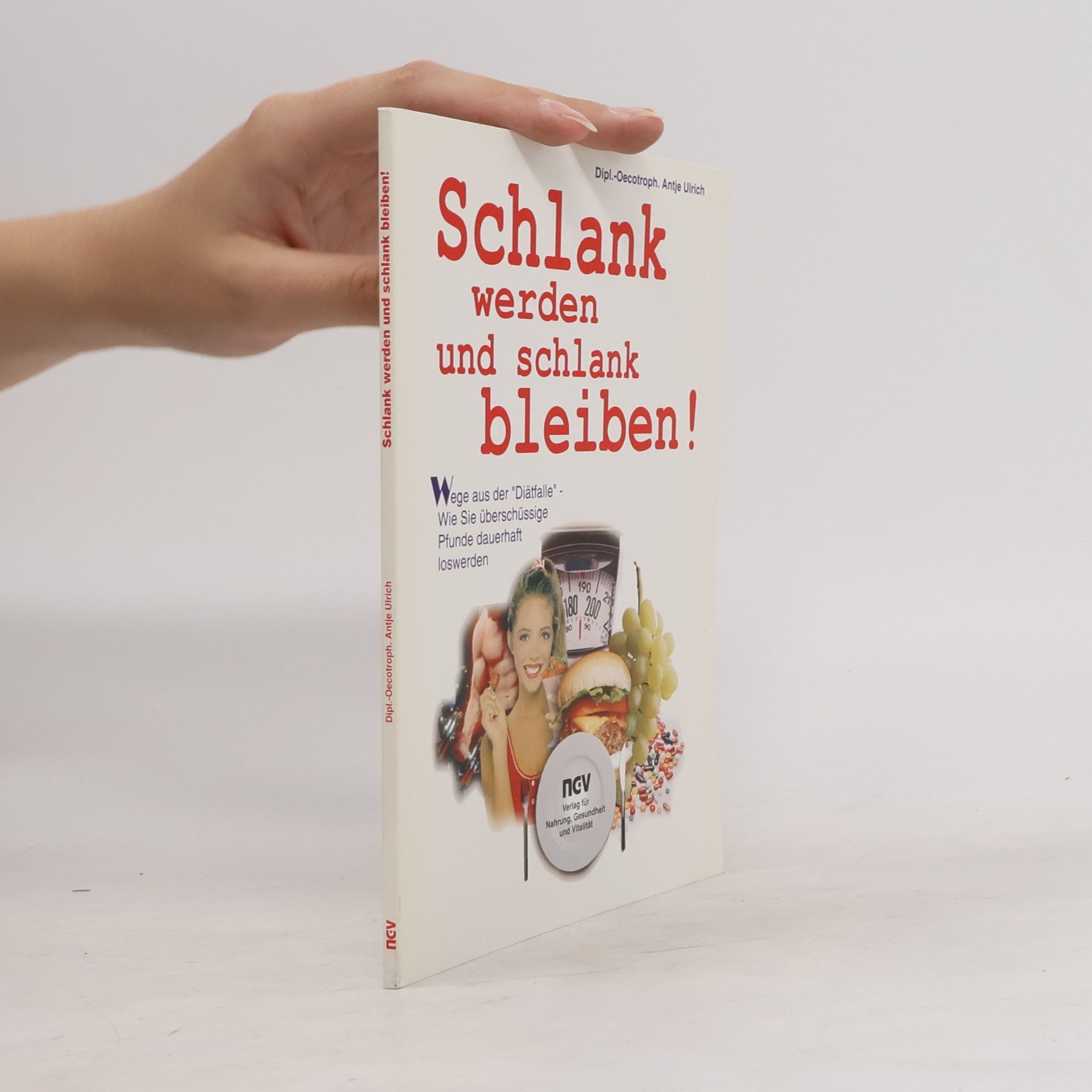 Kolektív autorov Schlank werden und schlank bleiben!