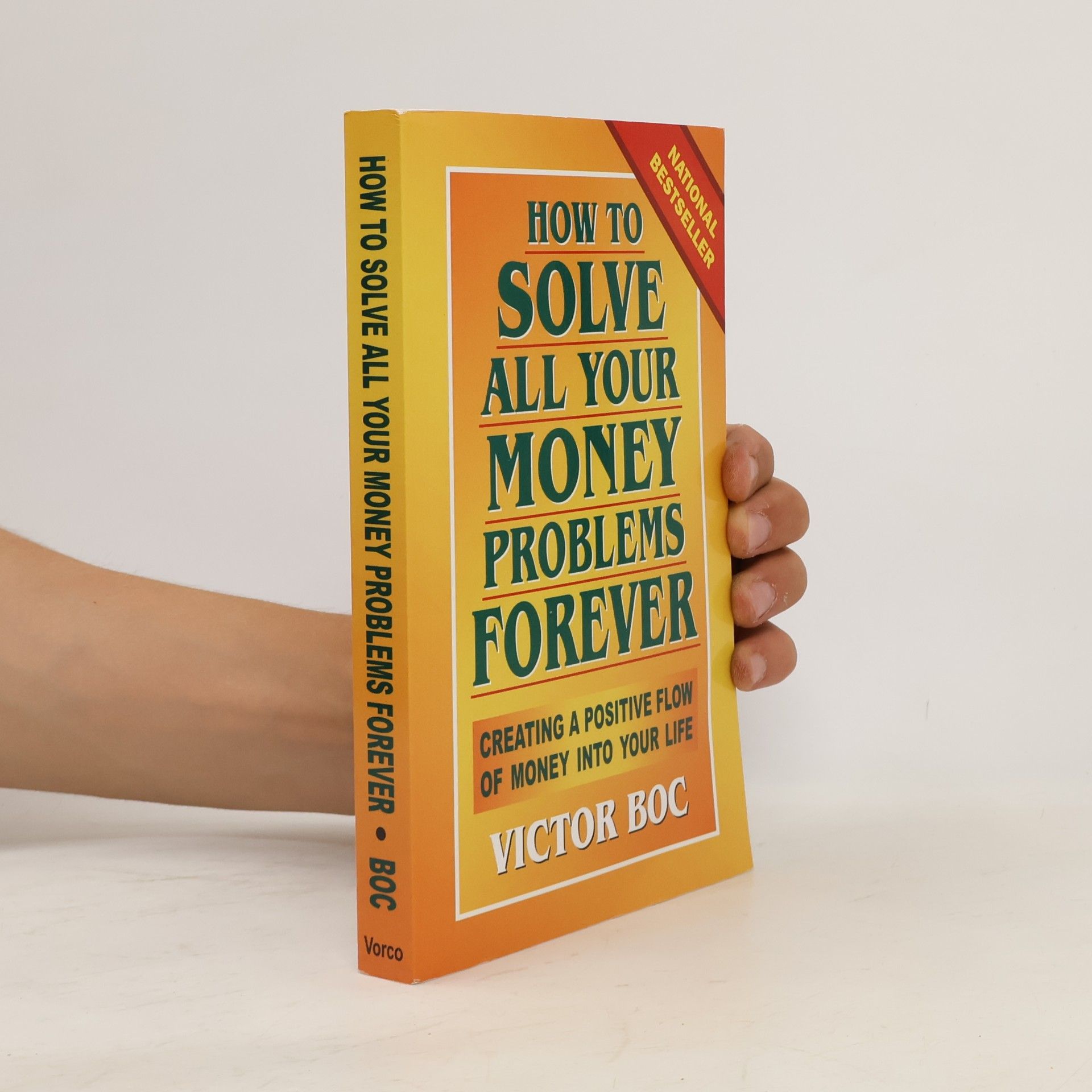 Victor Boc How to Solve All Your Money Problems Forever