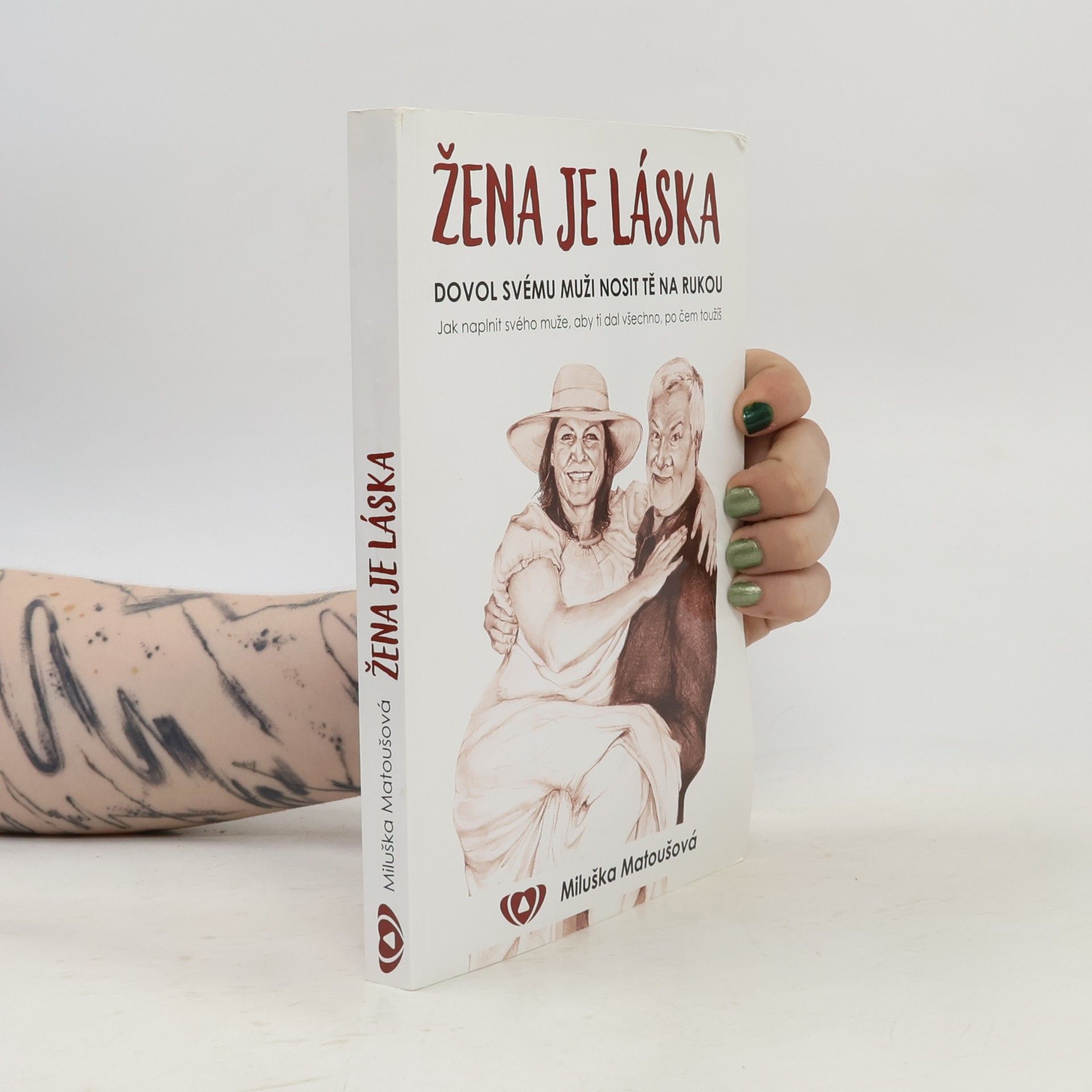 Miluška Matoušková Žena je láska