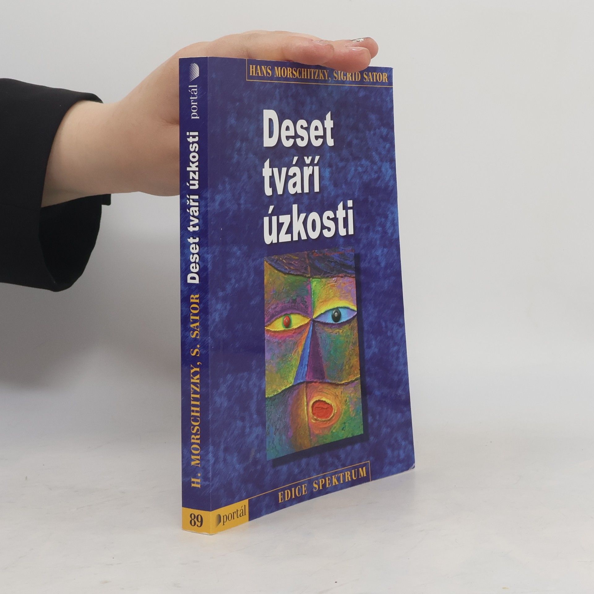 Hans Morschitzky Deset tváří úzkosti