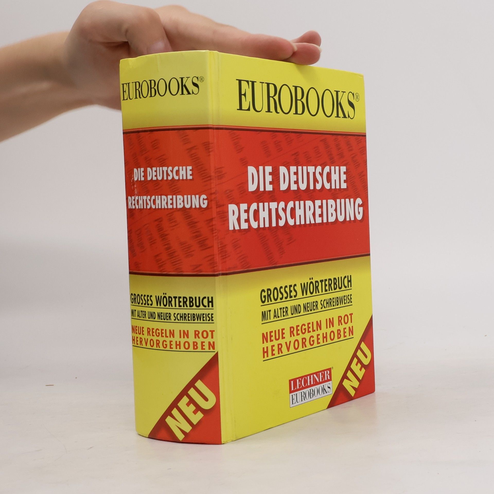 Autorenkollektiv Die deutsche Rechtschreibung