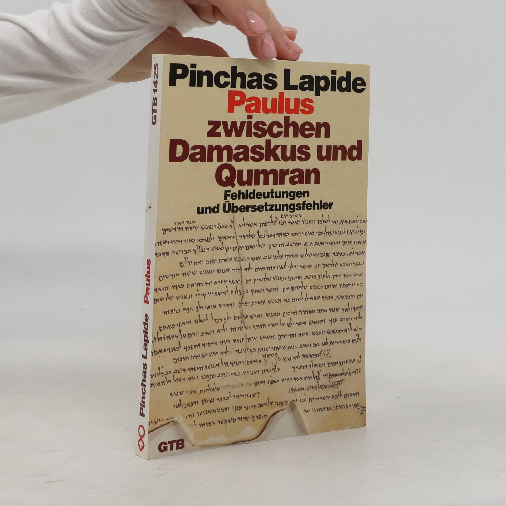 Paulus, zwischen Damaskus und Qumran : Fehldeutungen und Übersetzungsfehler