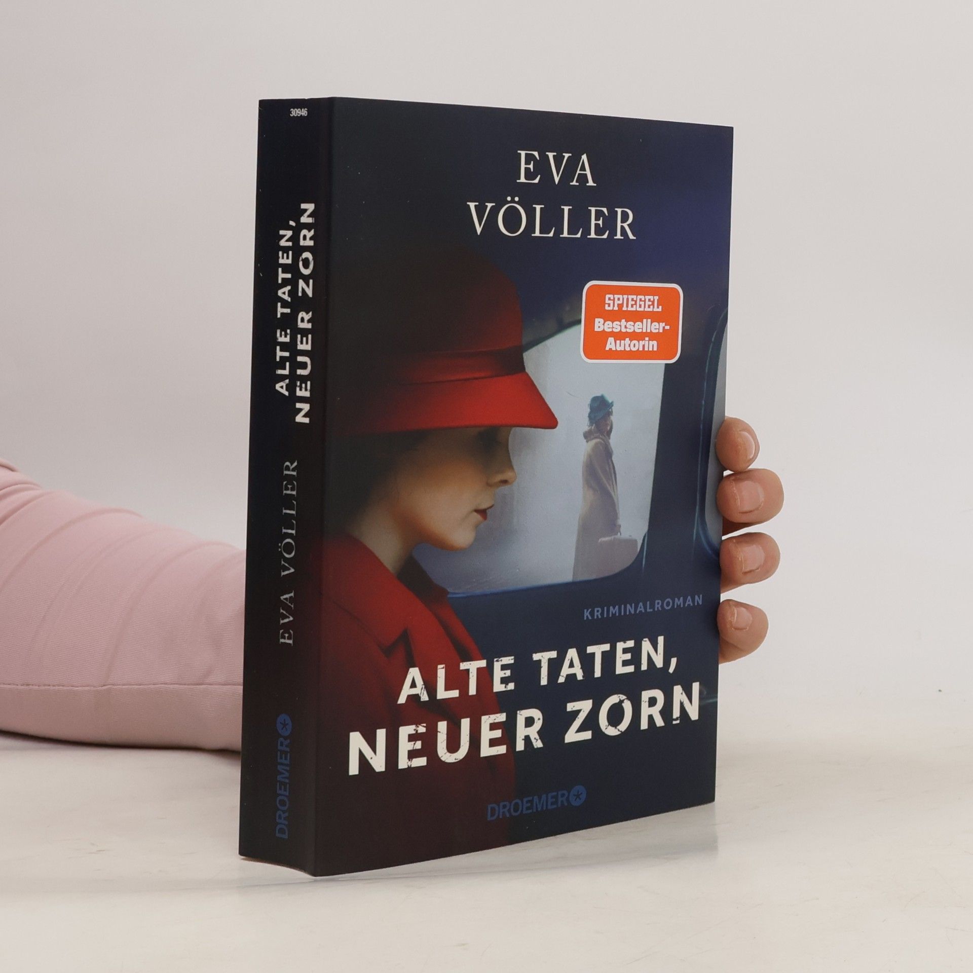 Eva Völler Alte Taten, neuer Zorn