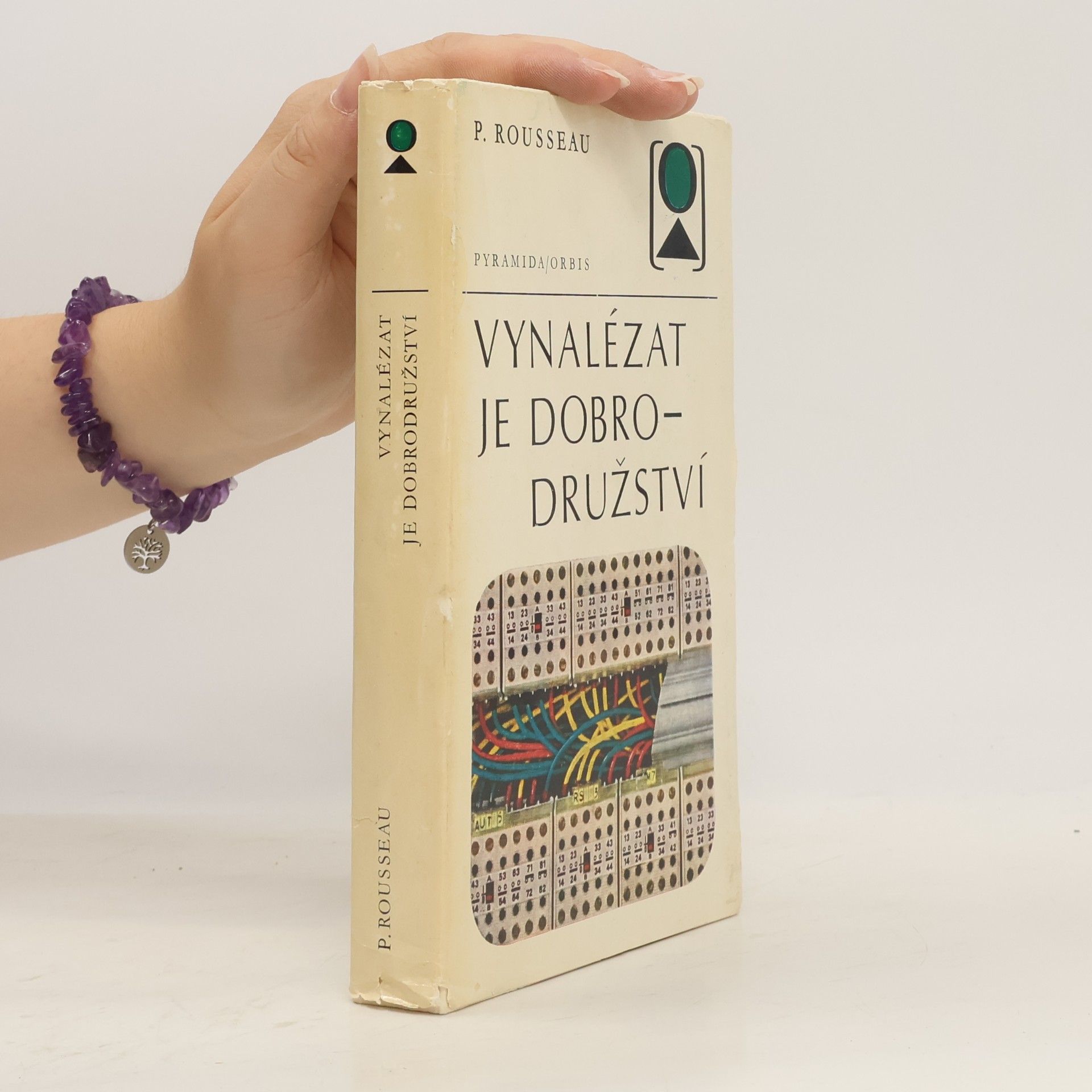 Pierre Rousseau Vynalézat je dobrodružství