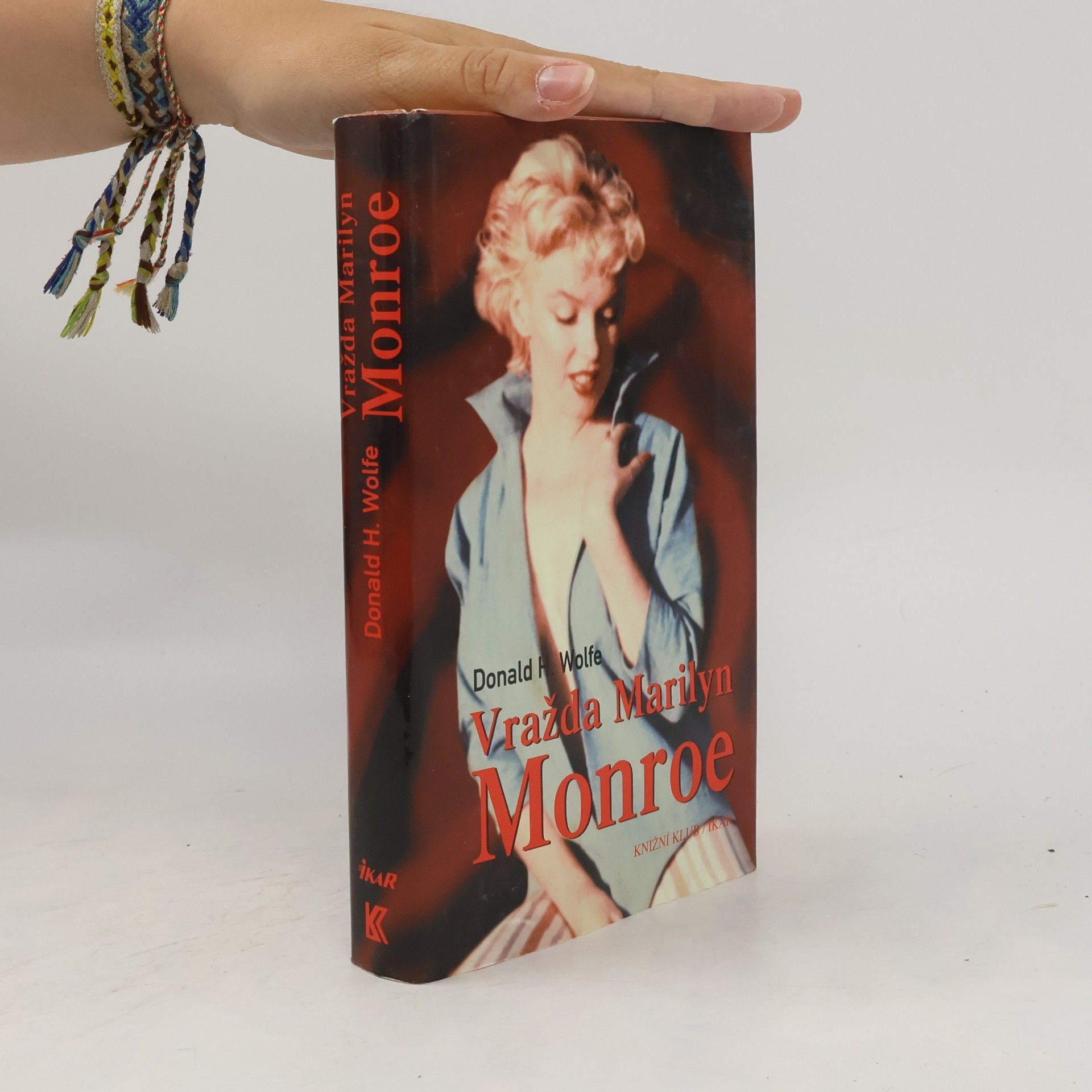 Donald Hartwig Wolfe Vražda Marilyn Monroe