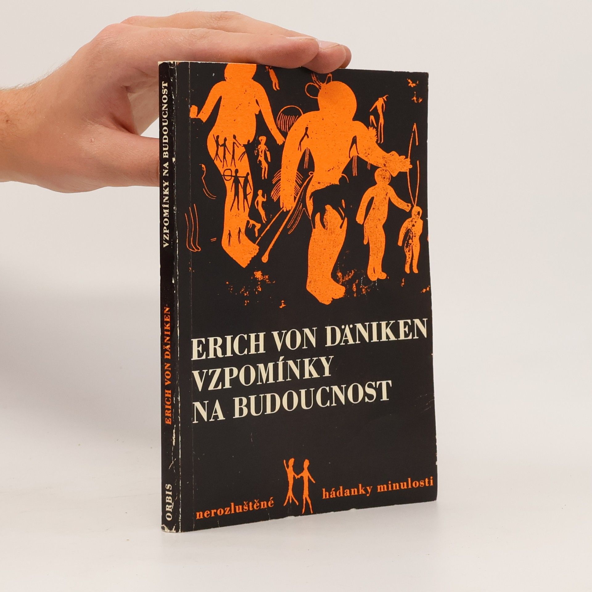 Erich von Däniken Vzpomínky na budoucnost