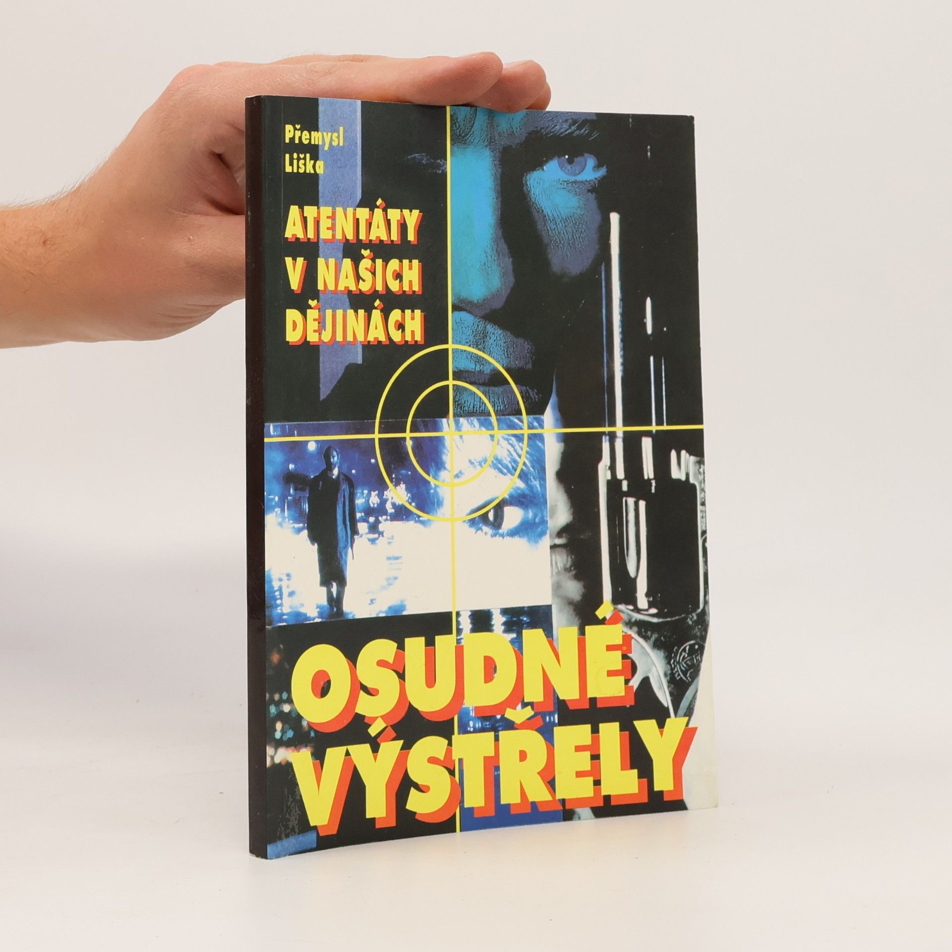 Přemysl Liška Osudné výstřely