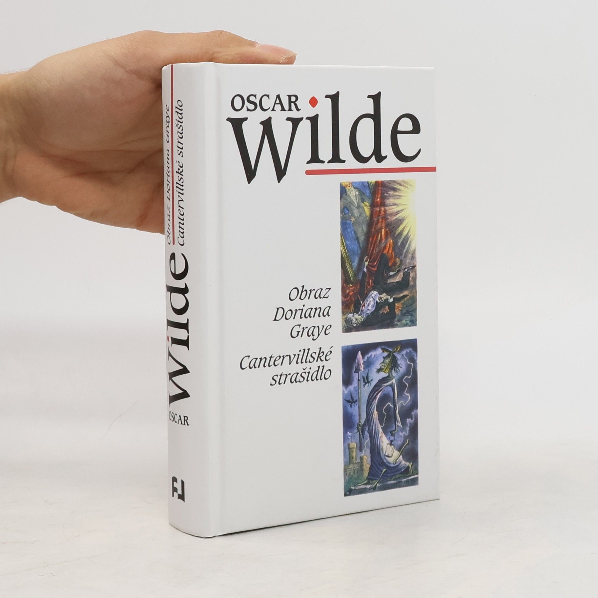 Oscar Wilde Obraz Doriana Graye ; Cantervillské strašidlo (2 knihy v 1 svazku)