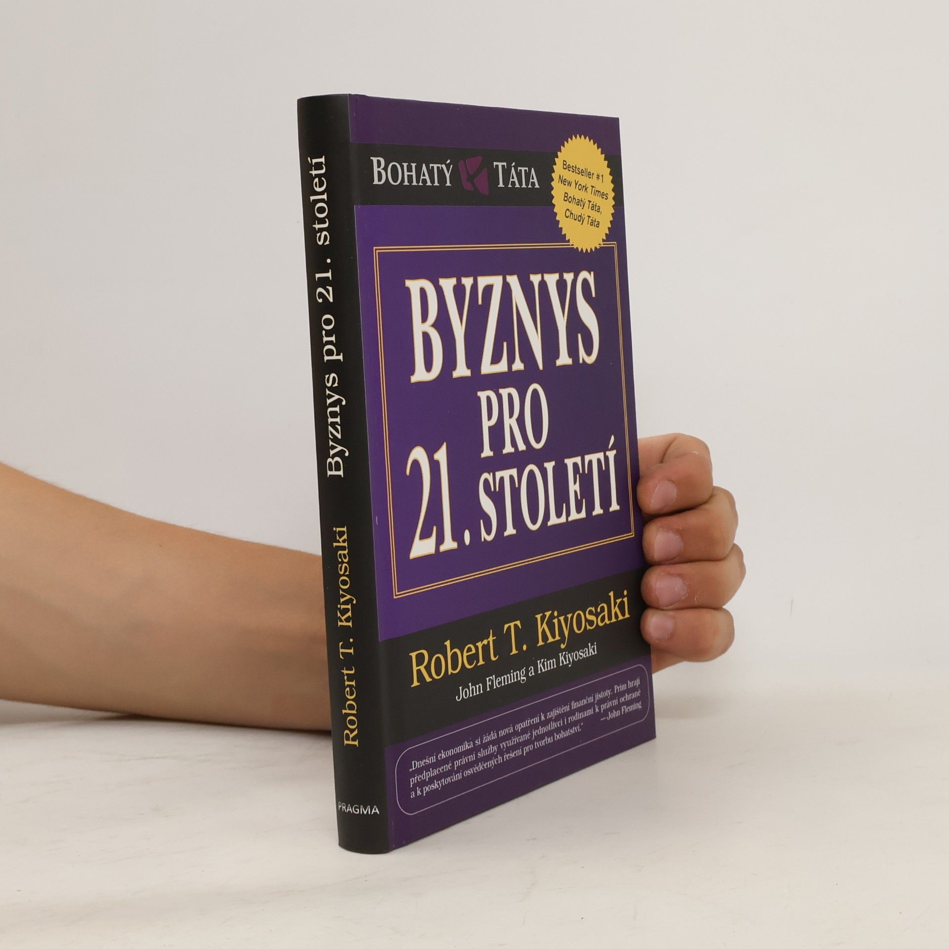 Robert T. Kiyosaki Byznys pro 21. století