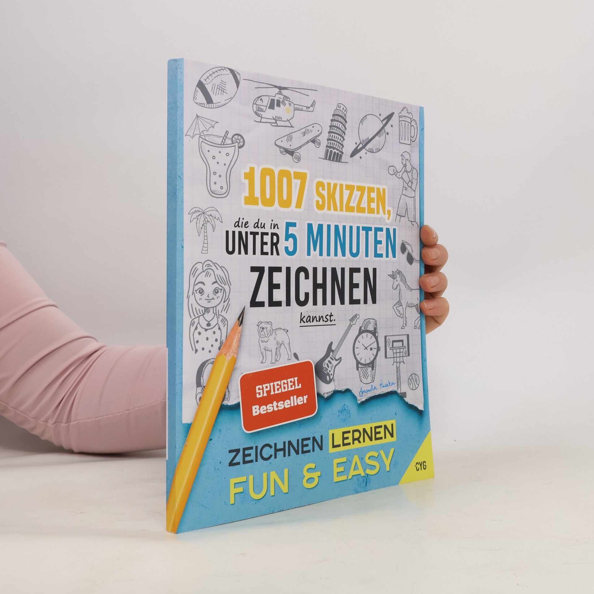 Piniecka Amanda 1007 Skizzen, die du in unter 5 Minuten zeichnen kannst