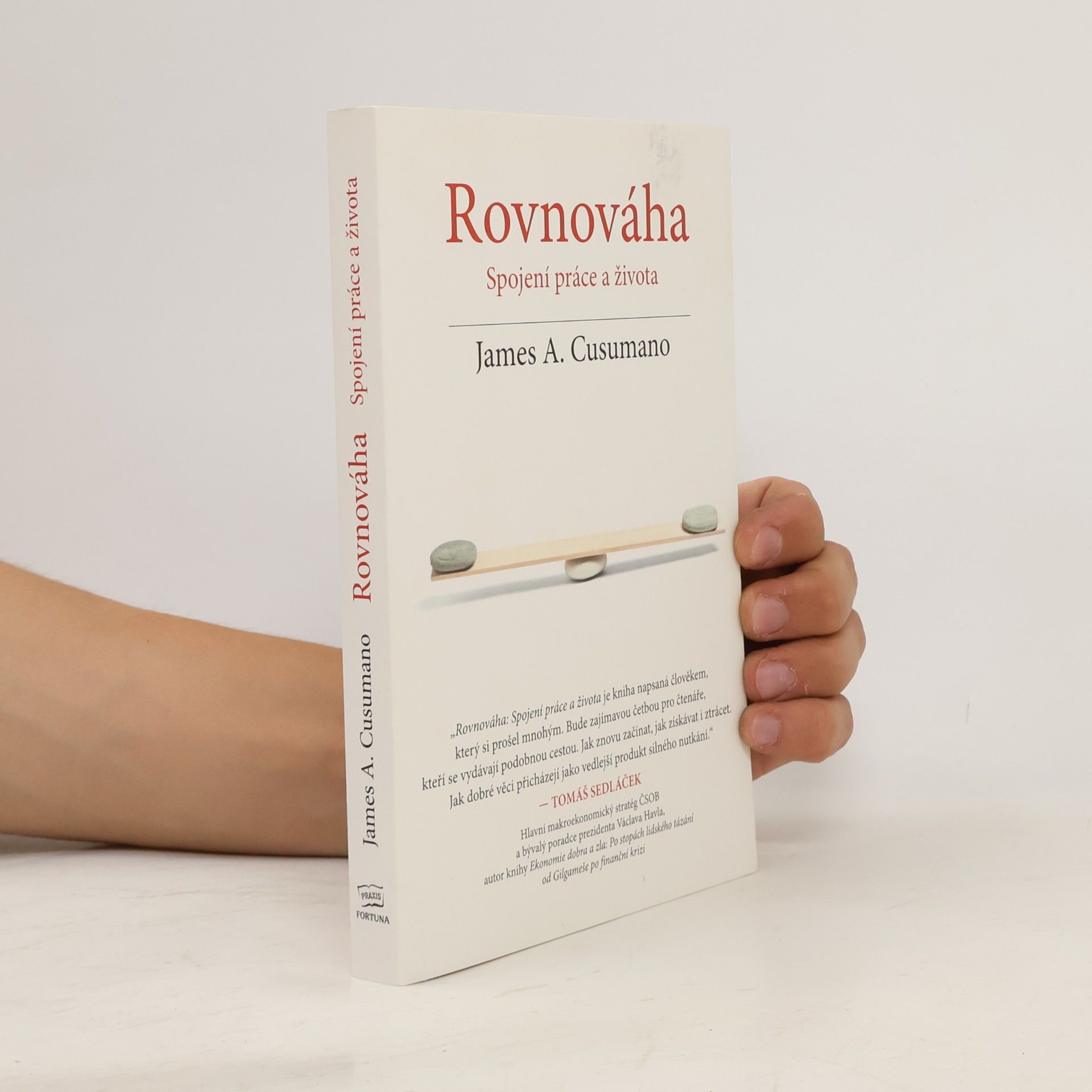 James A. Cusumano Rovnováha : spojení práce a života