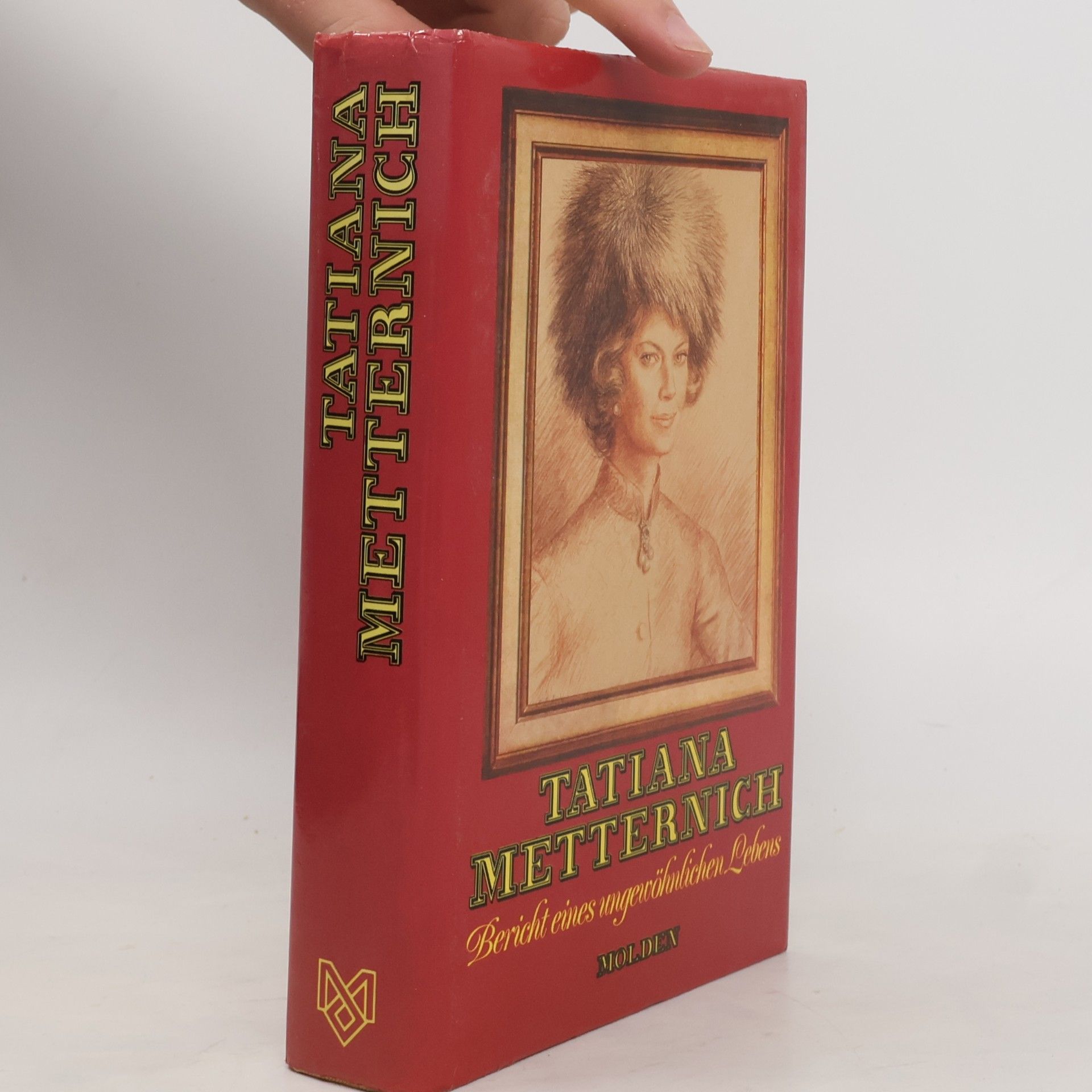 Tatiana von Metternich Winneburg Bericht eines ungewöhnlichen Lebens