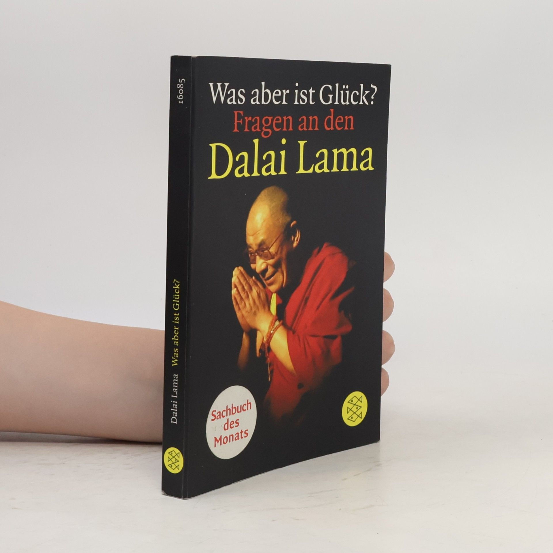 Dalaï-Lama Was aber ist Glück?